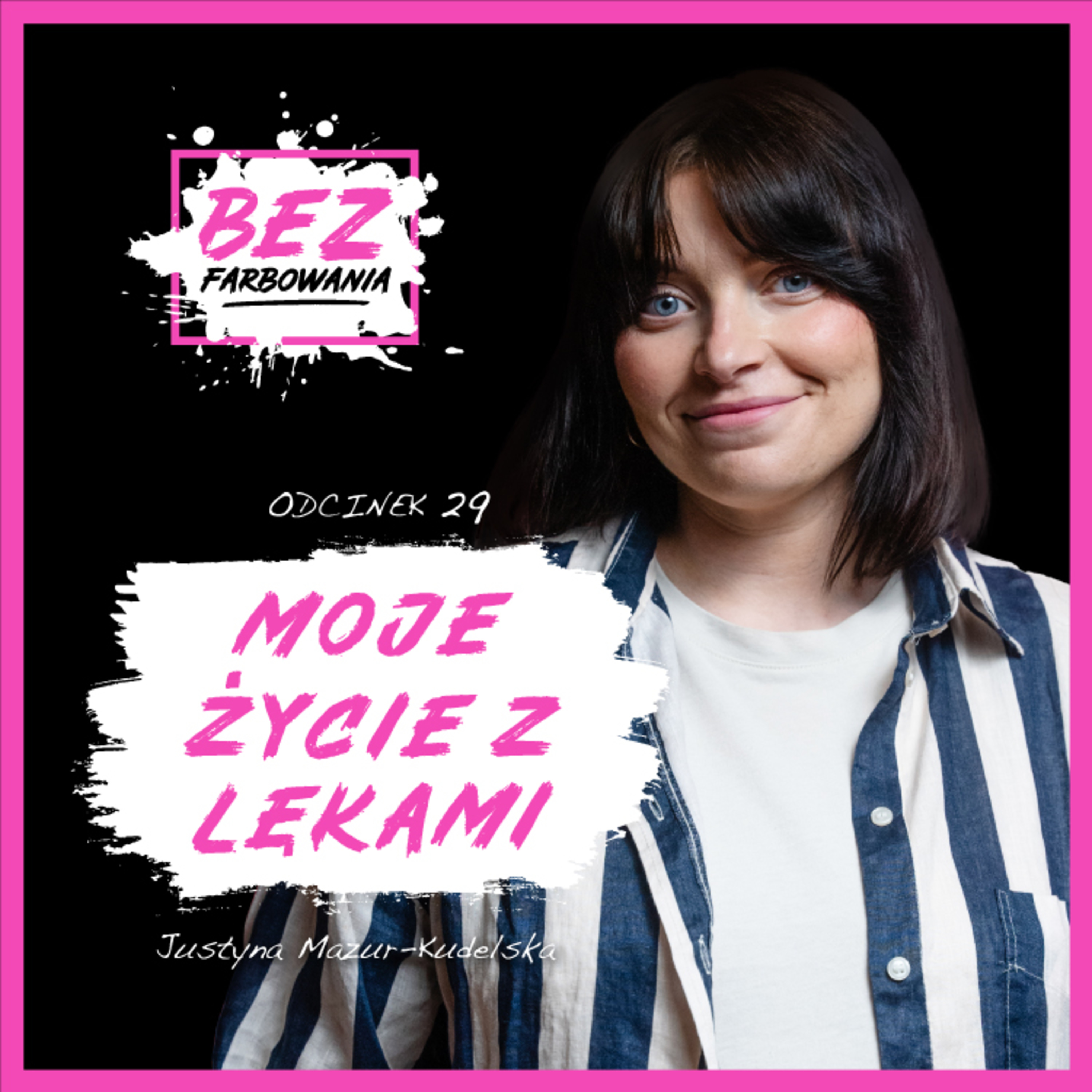 Justyna Mazur “Choroba otyłościowa, życie z depresją i lęki w ciąży” episode artwork