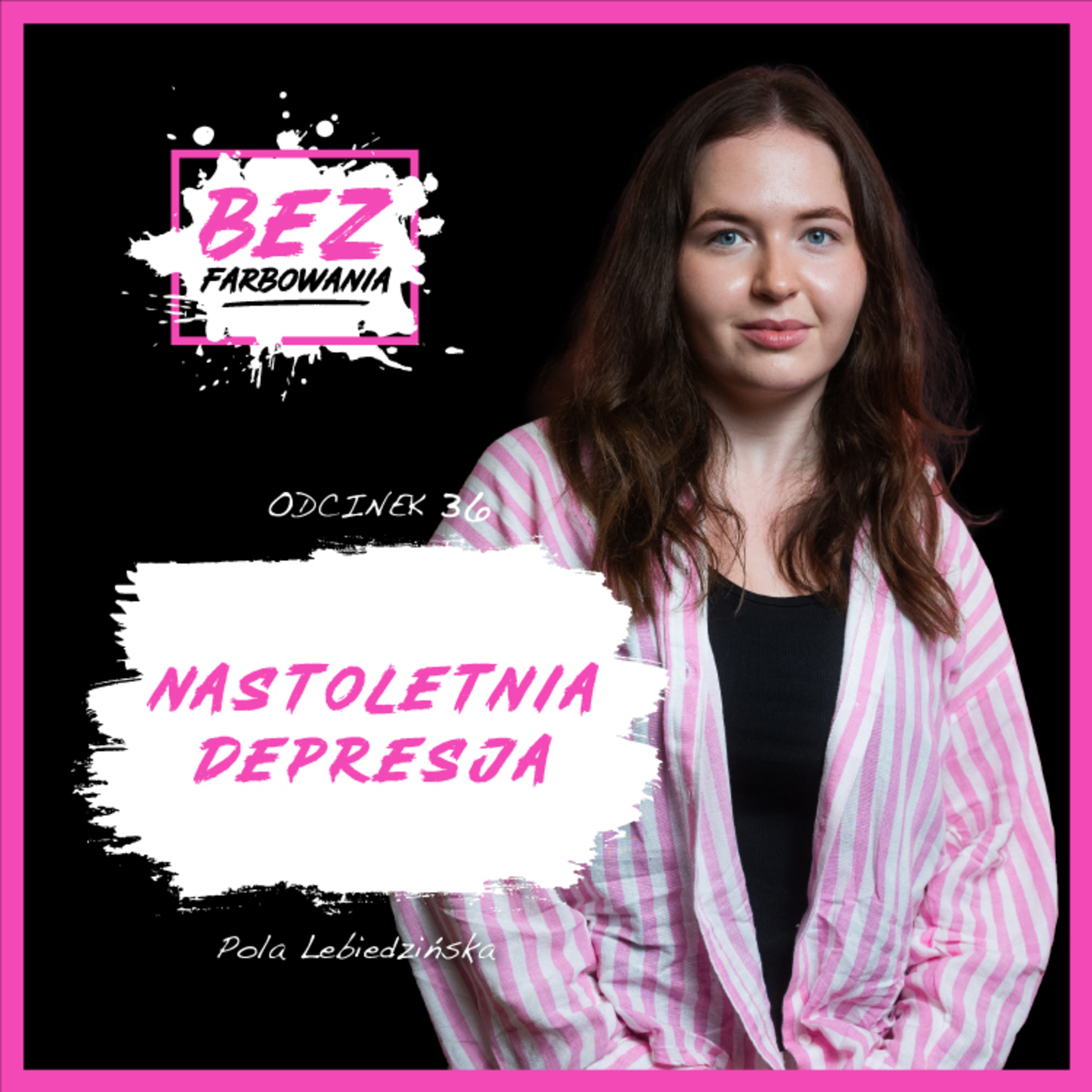 Pola Lebiedzińska: Nie wiedziałam dlaczego ciągle płaczę? episode artwork