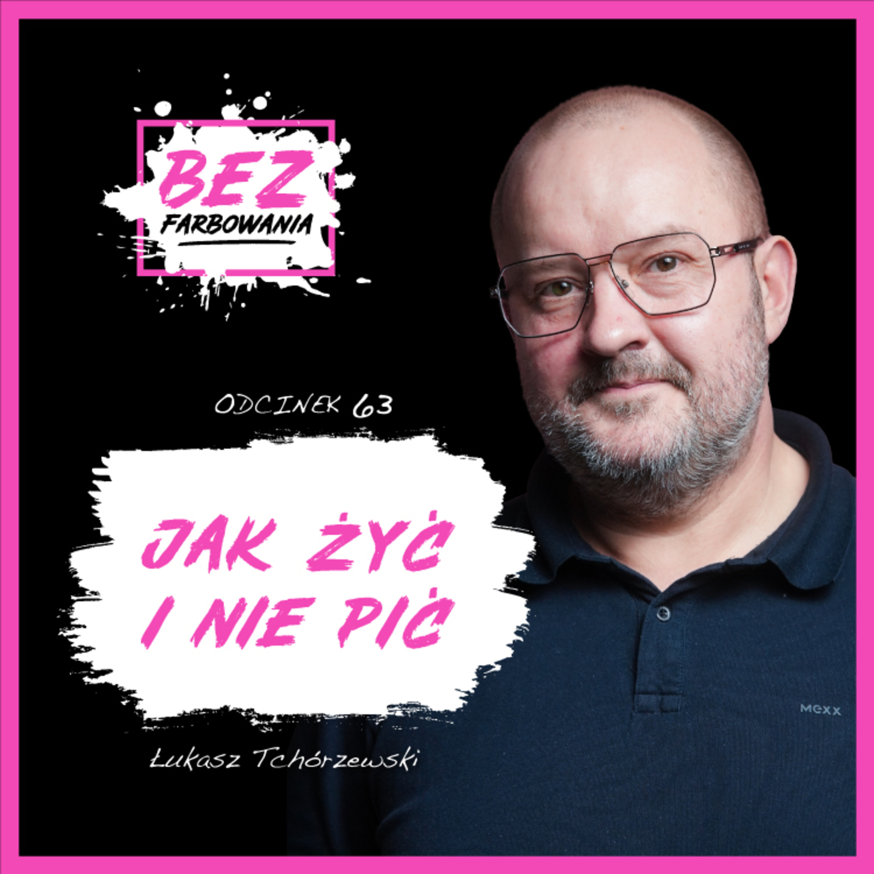 Łukasz Tchórzewski: Nie wystarczy przestać pić, trzeba nauczyć się bez picia żyć