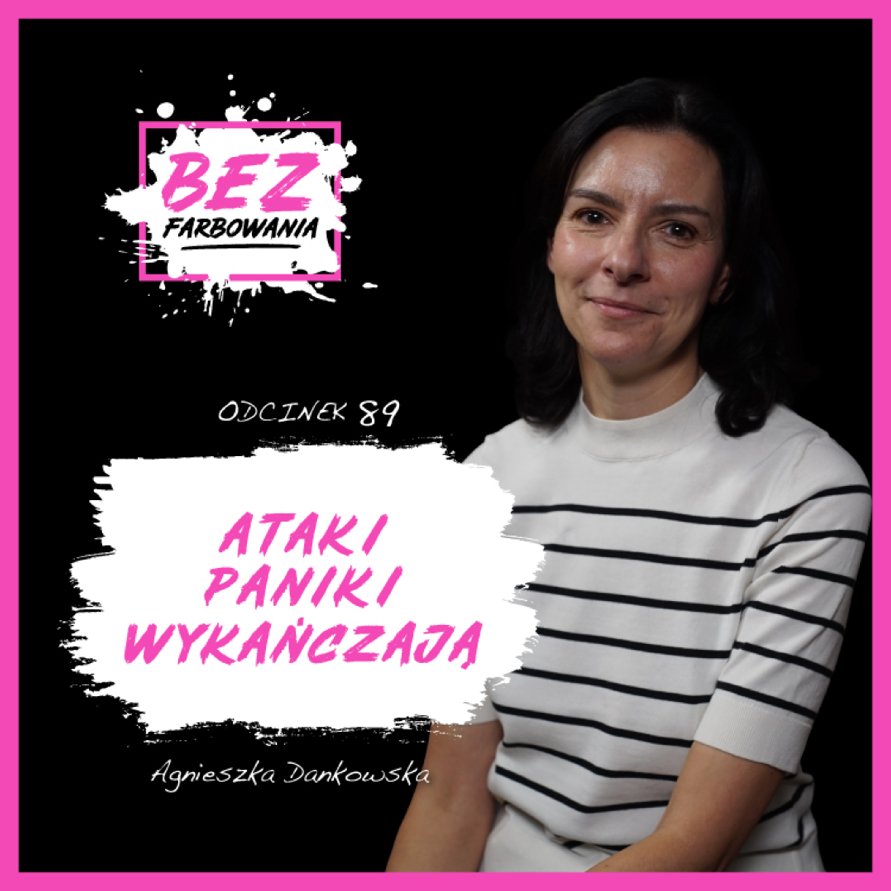 Agnieszka Dankowska: Atak paniki jest jak fala, która nadchodzi i Cię zalewa