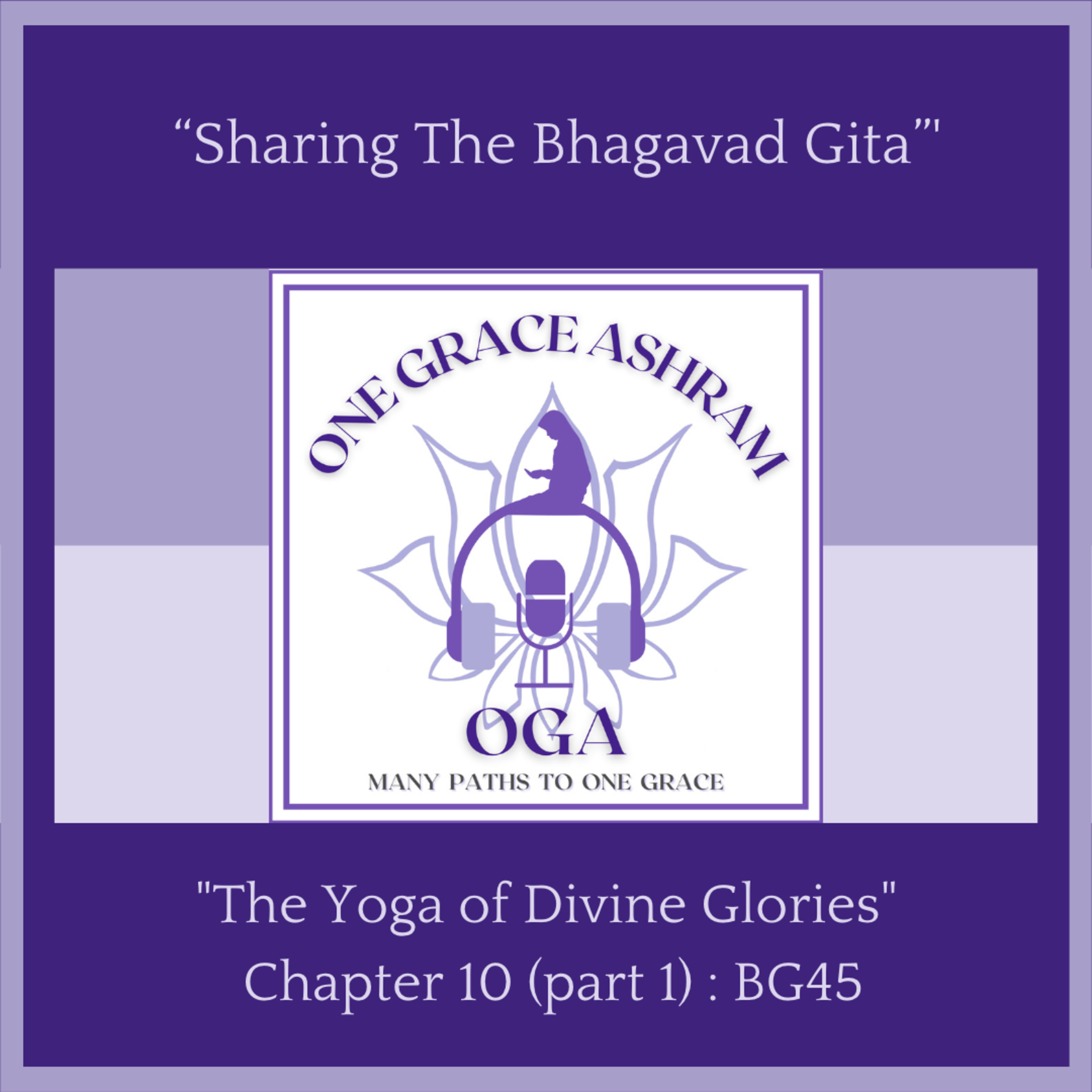 OGA : One Grace Ashram : Many Paths to One Grace