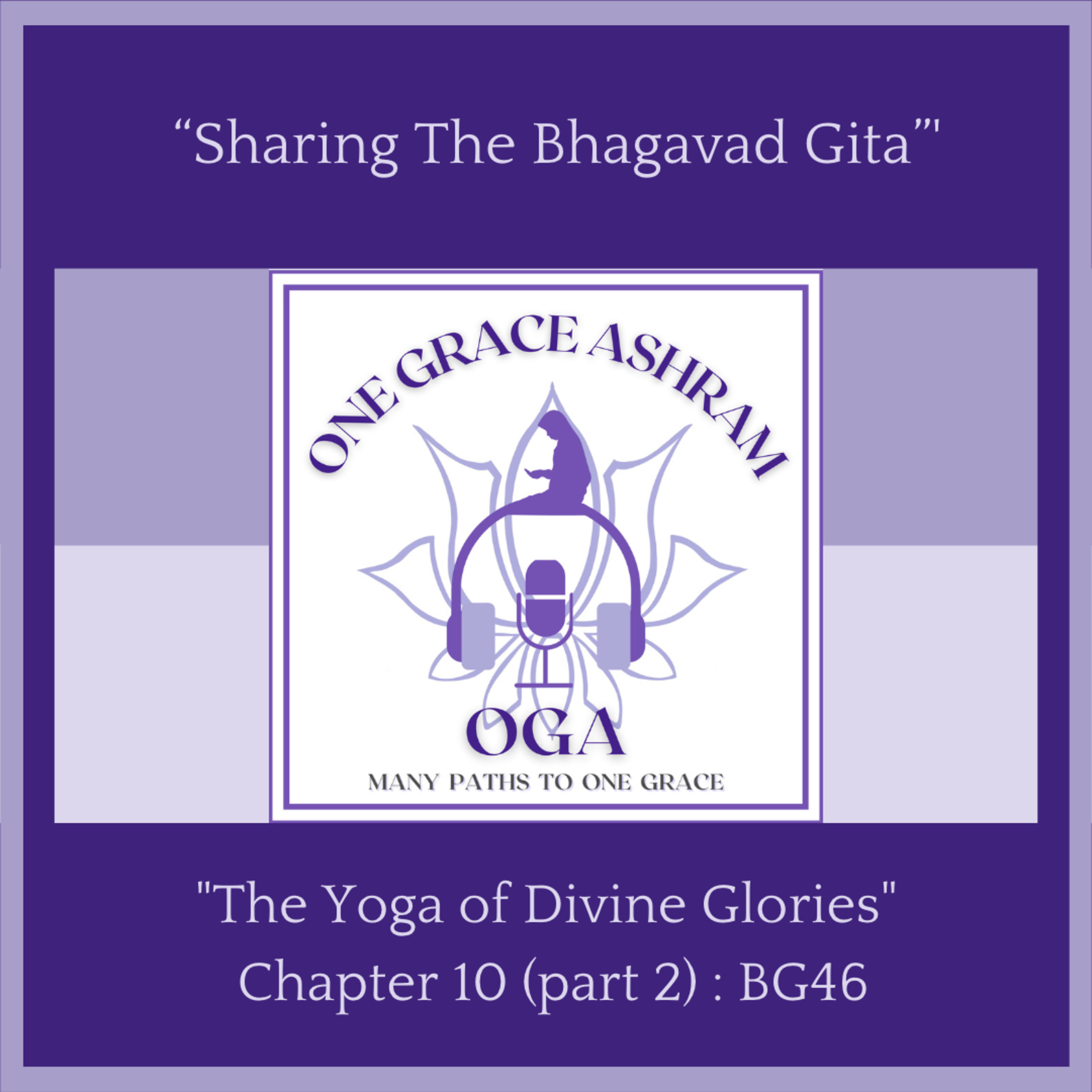 OGA : One Grace Ashram : Many Paths to One Grace
