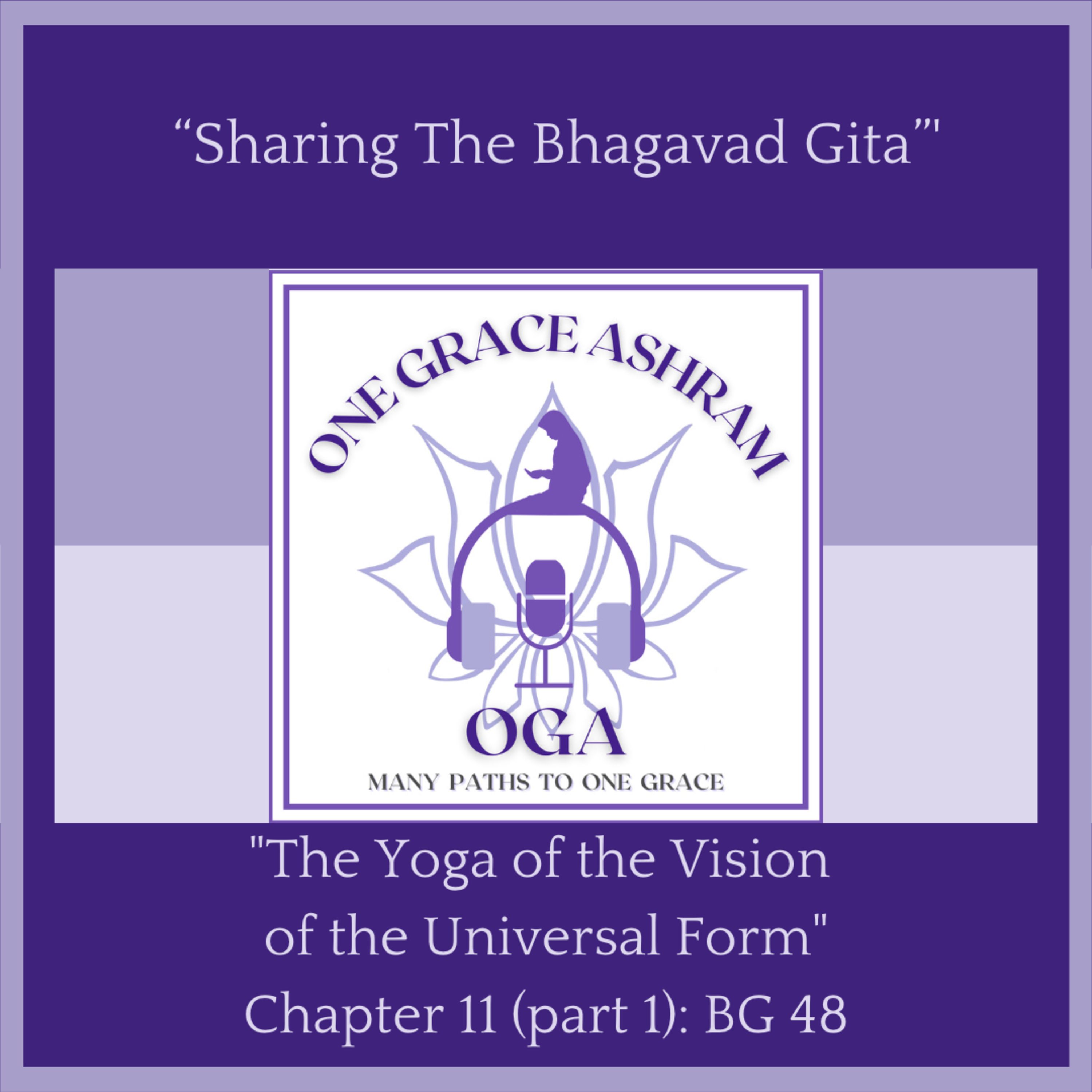 OGA : One Grace Ashram : Many Paths to One Grace