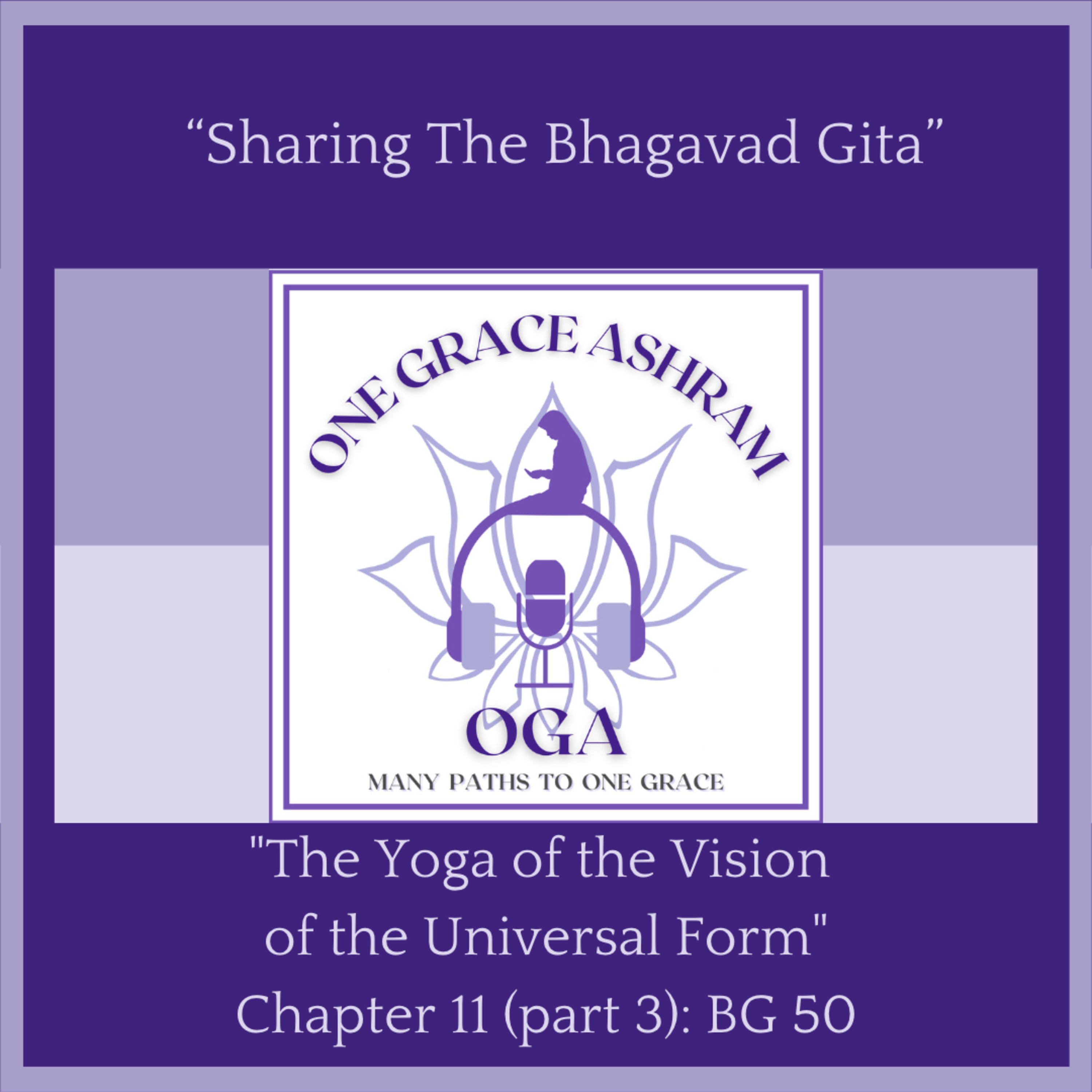 OGA : One Grace Ashram : Many Paths to One Grace