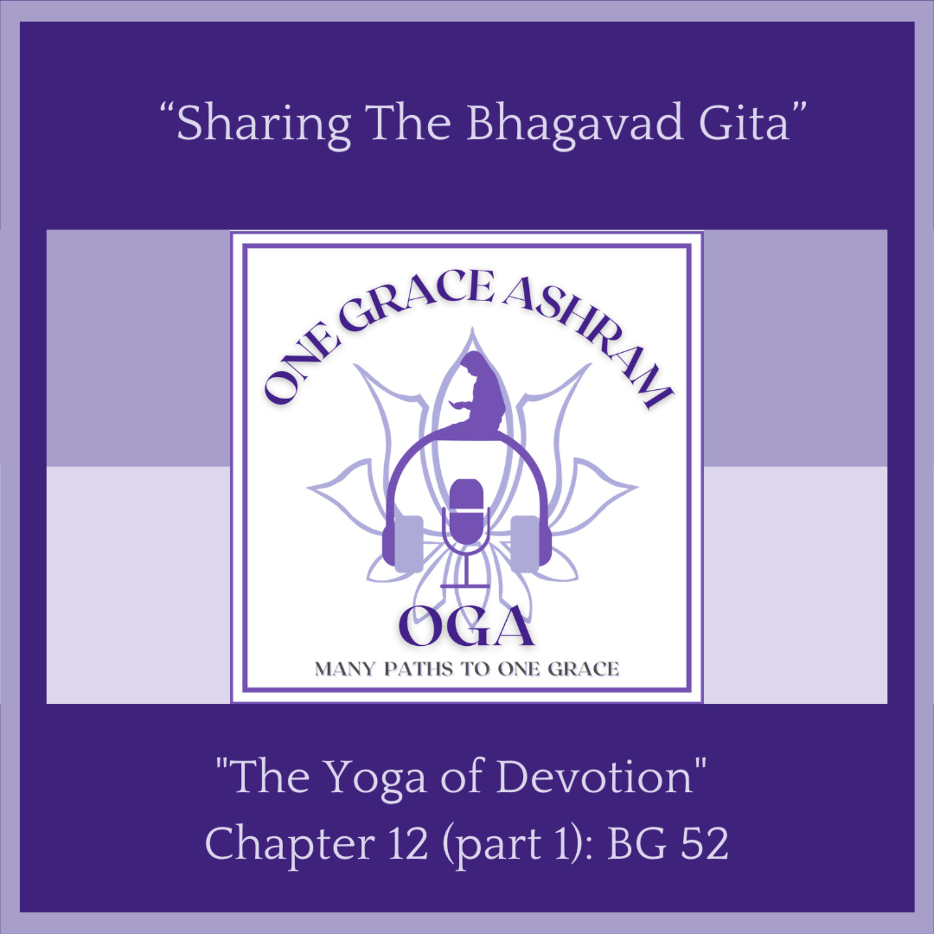 OGA : One Grace Ashram : Many Paths to One Grace