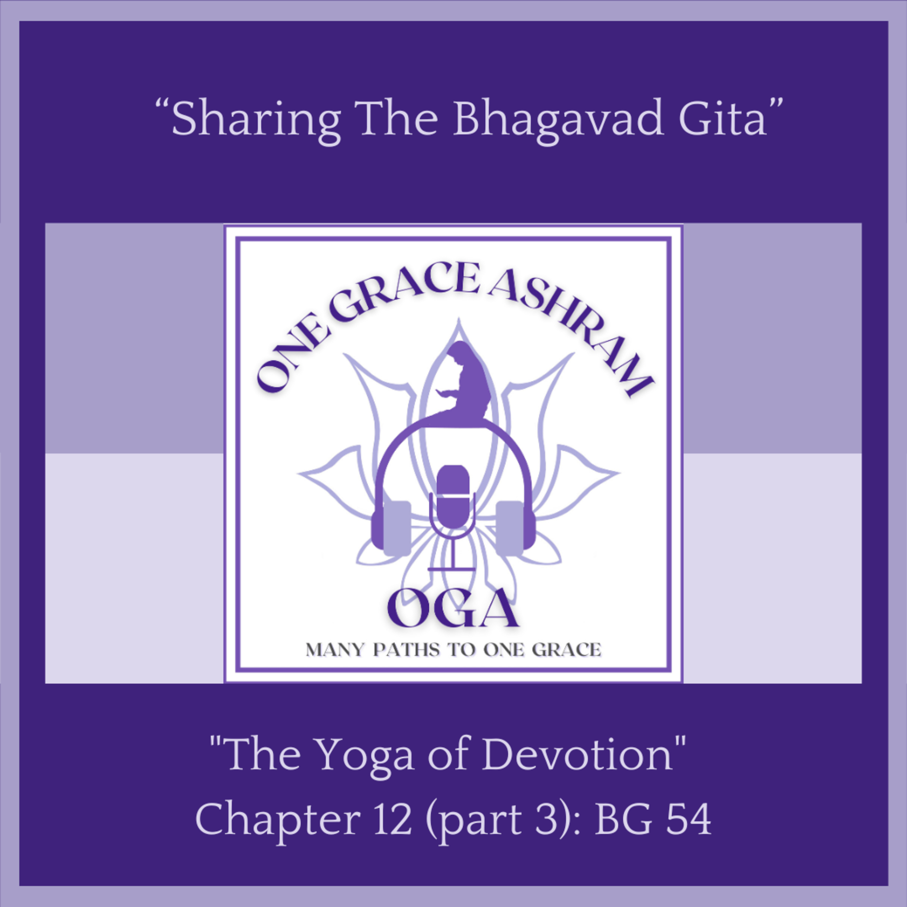 OGA : One Grace Ashram : Many Paths to One Grace