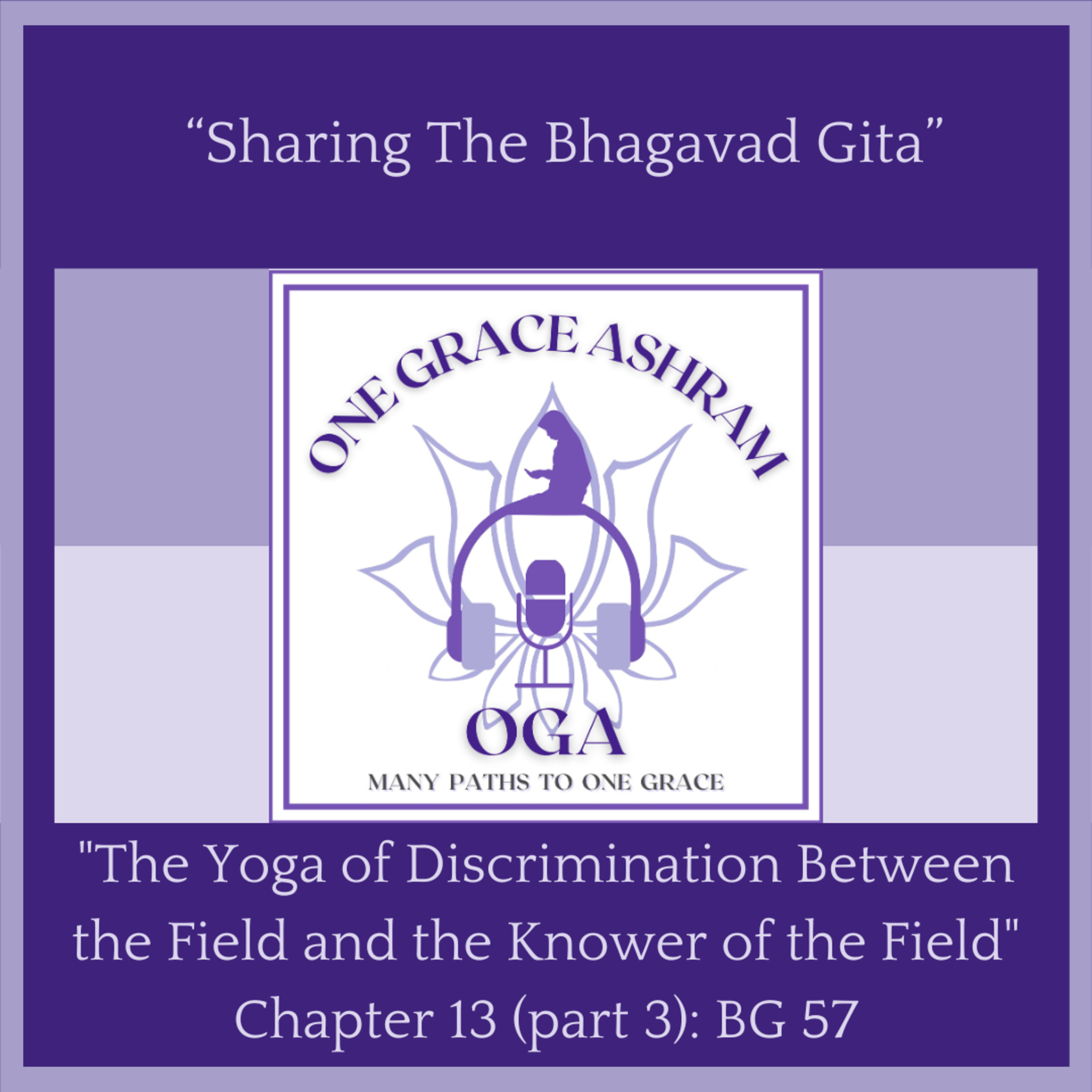 OGA : One Grace Ashram : Many Paths to One Grace