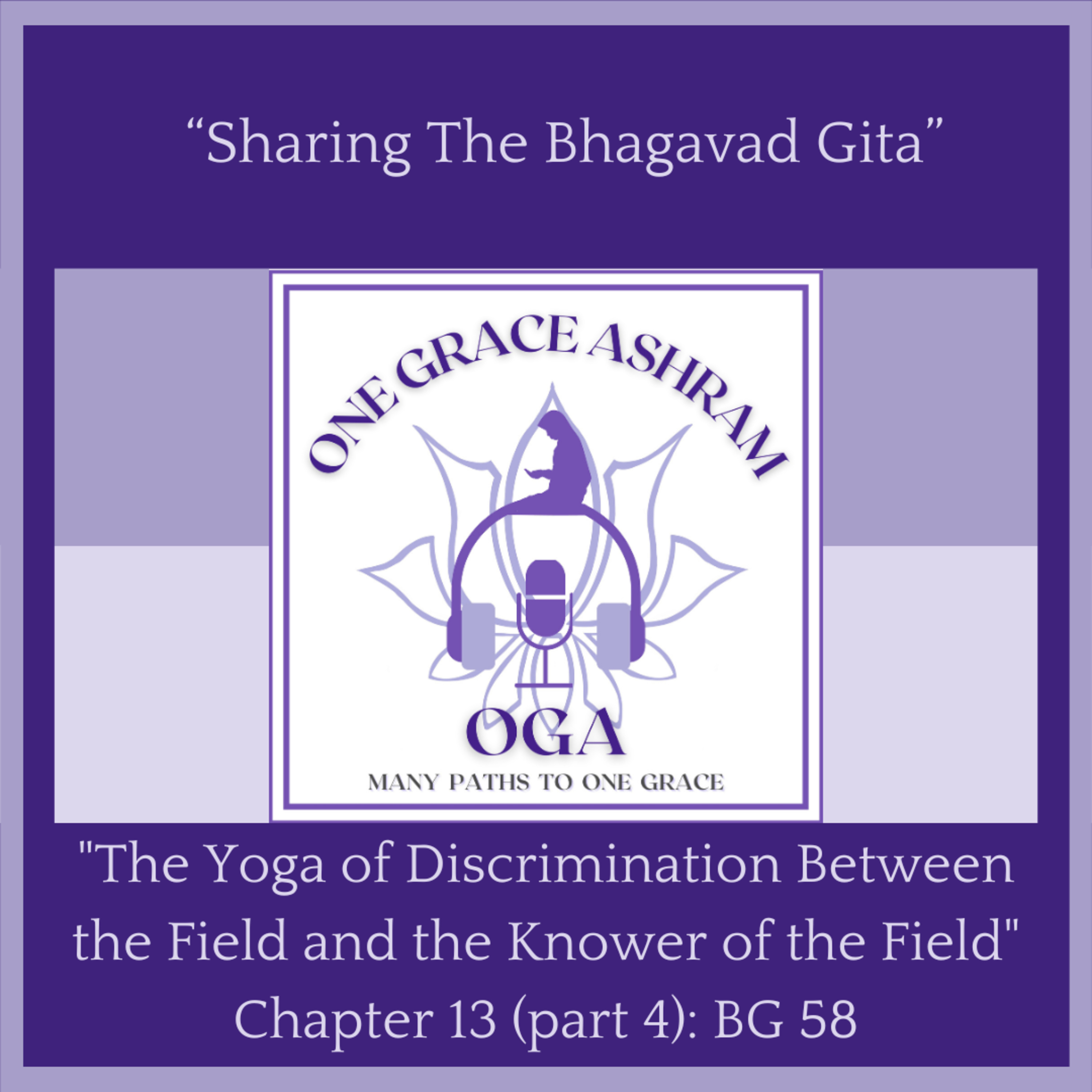 OGA : One Grace Ashram : Many Paths to One Grace