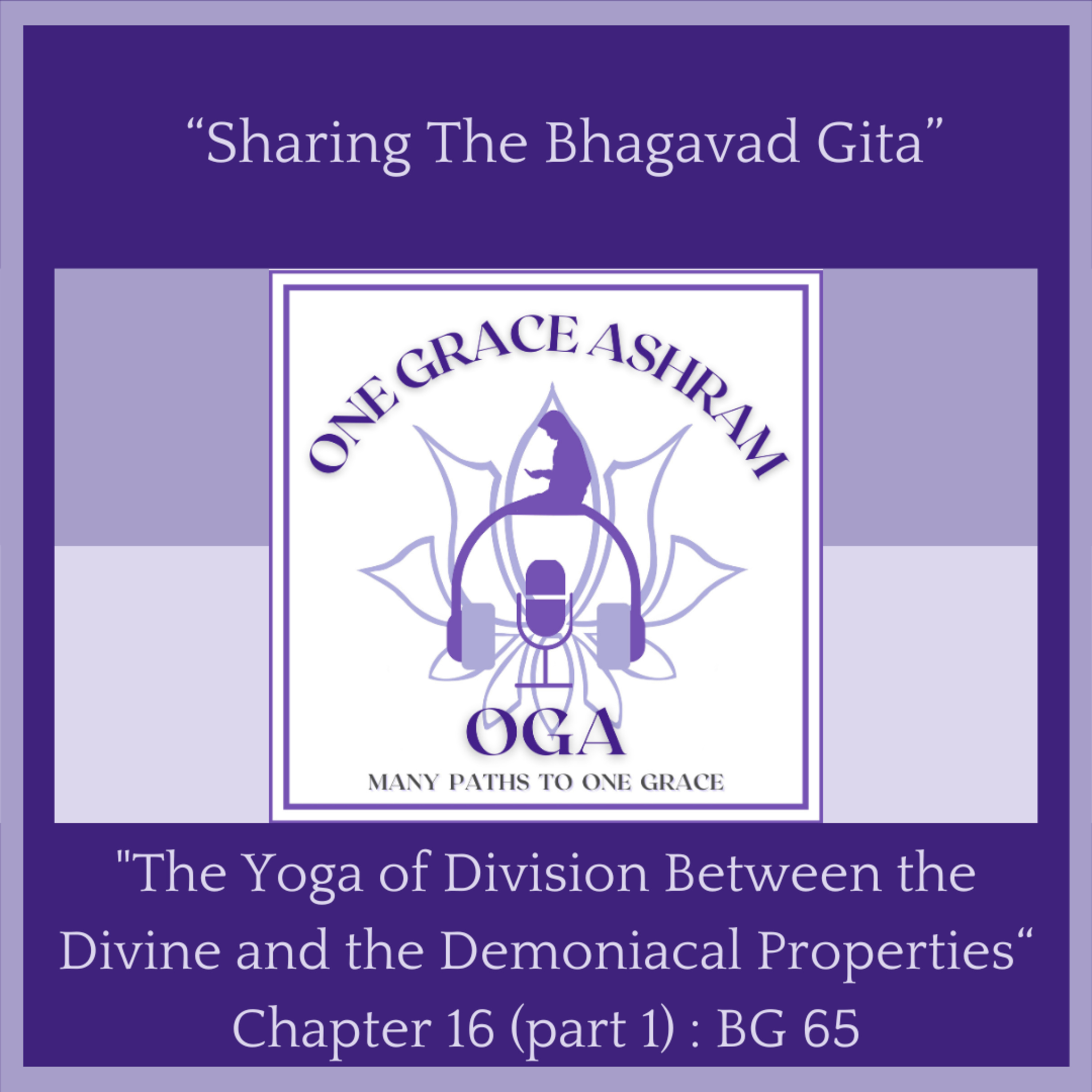 OGA : One Grace Ashram : Many Paths to One Grace