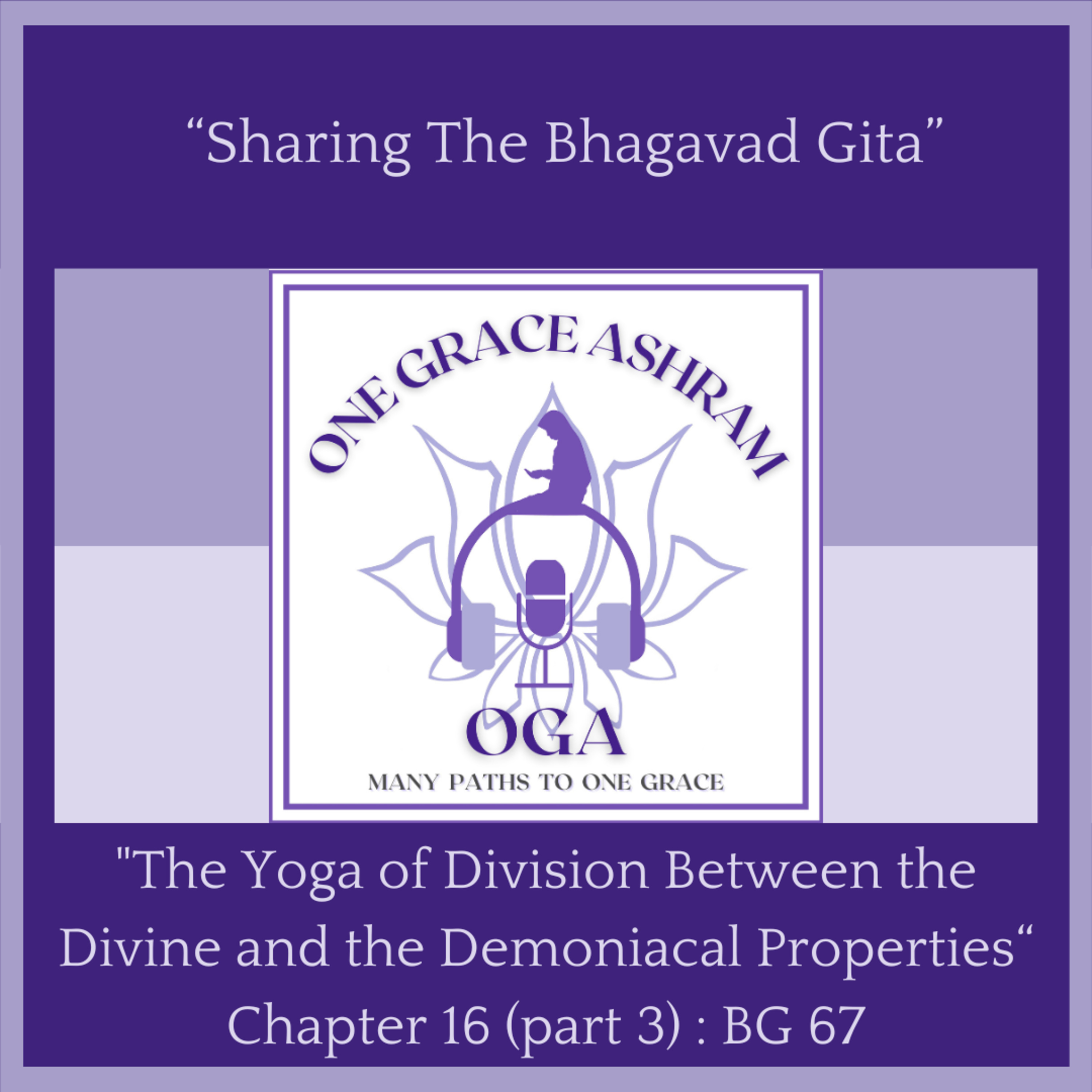 OGA : One Grace Ashram : Many Paths to One Grace