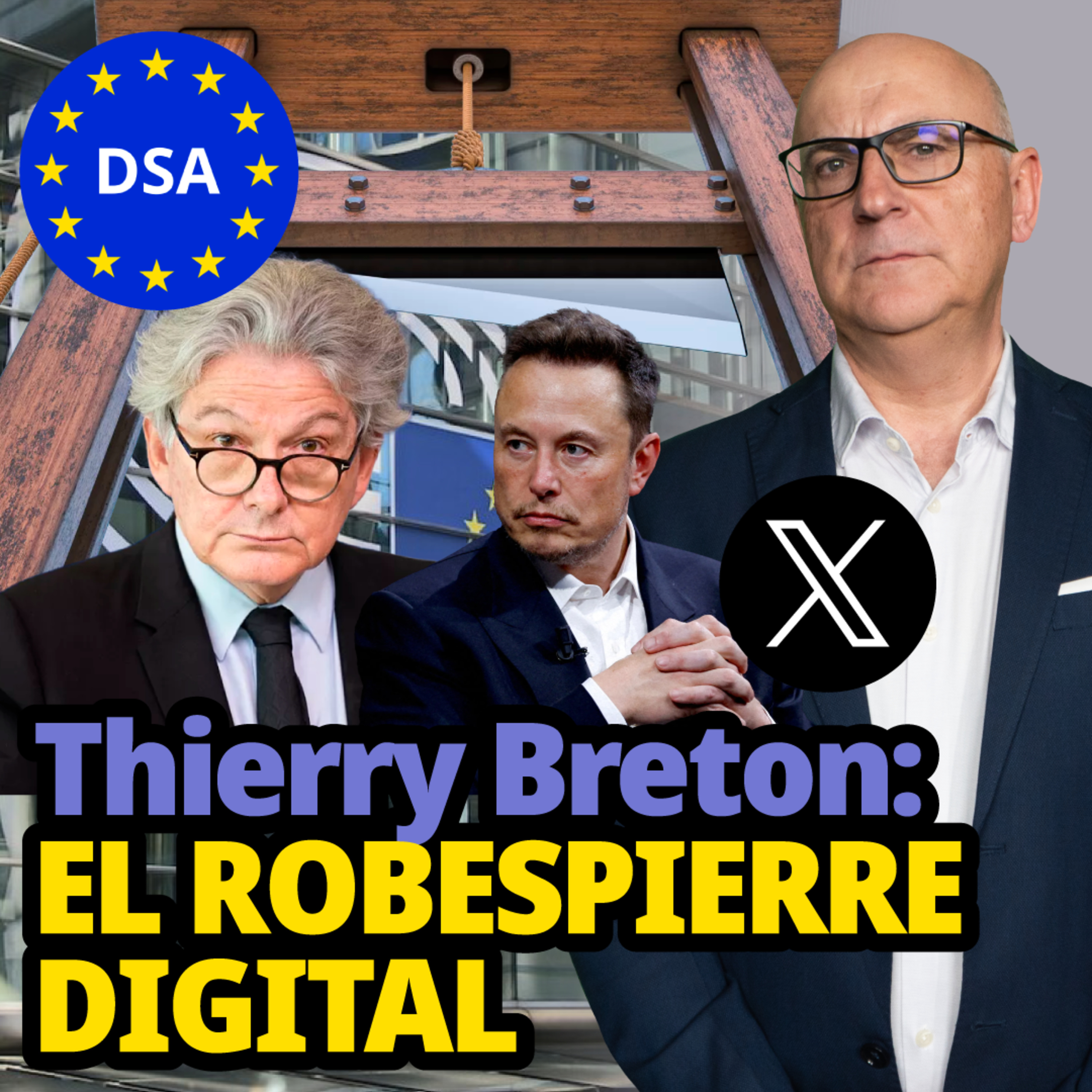 😡EL ROBESPIERRE DIGITAL DE EUROPA🇪🇺 episode artwork