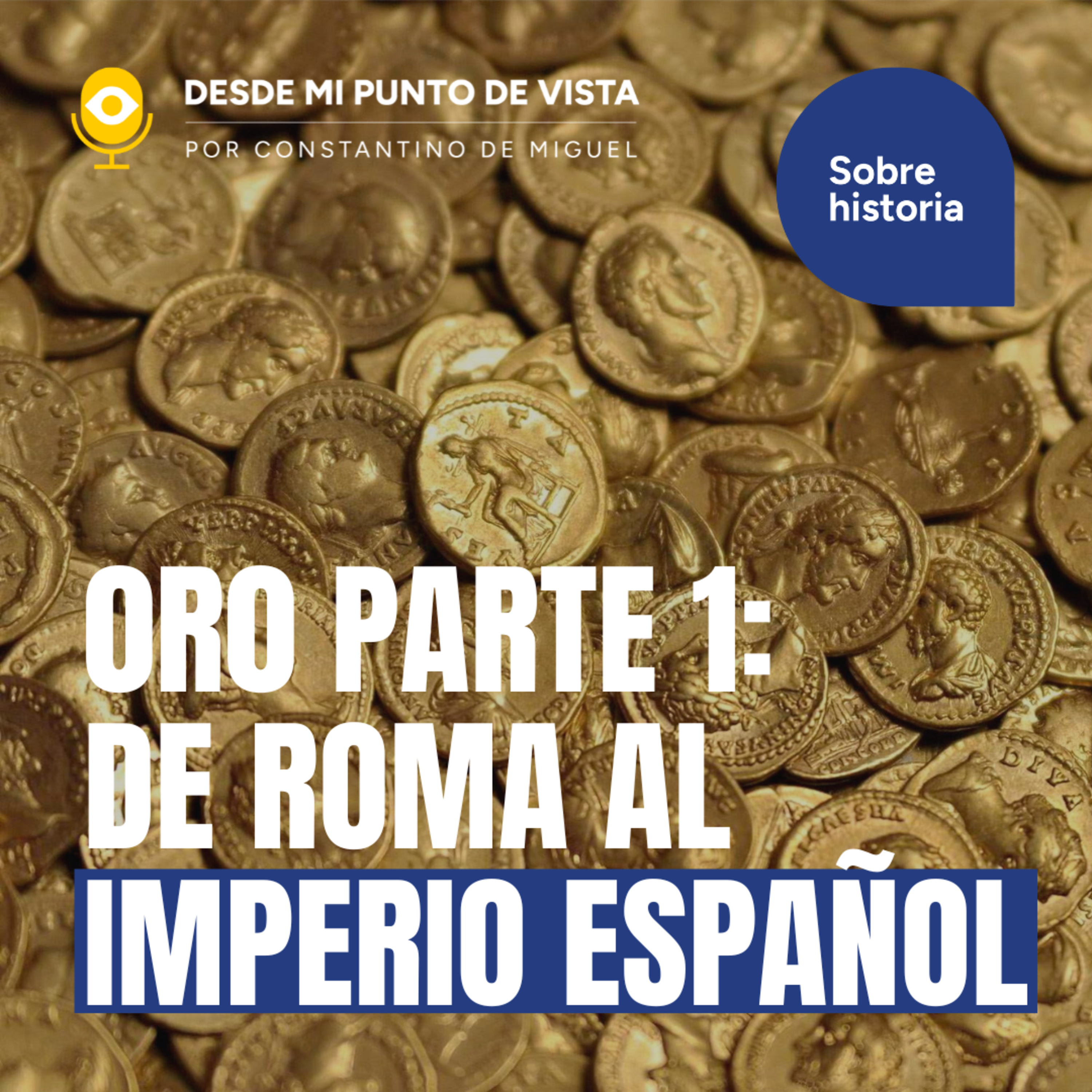 💰EL ORO QUE NOS ROBARON: PARTE 1 👀 episode artwork