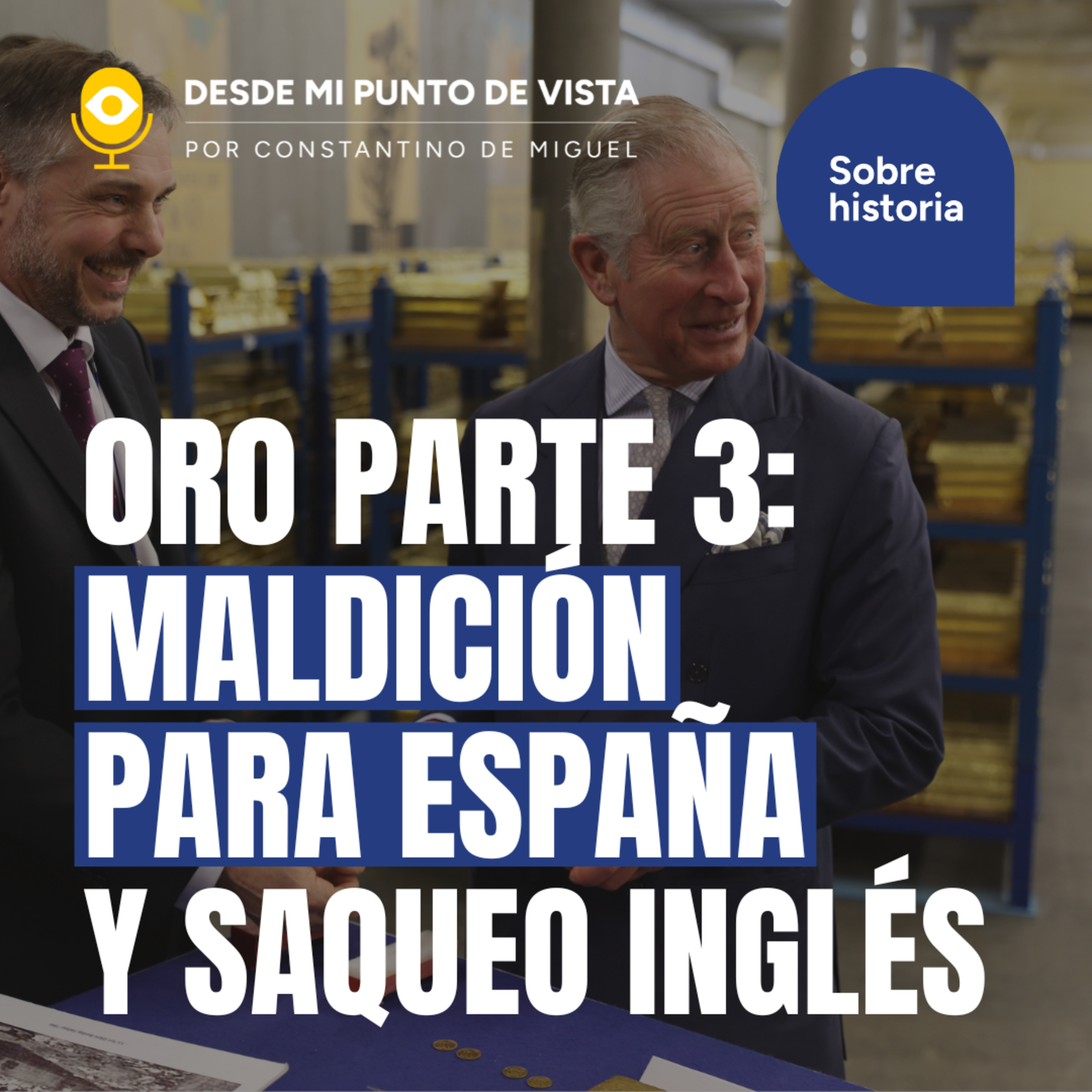 🇬🇧 SÍ, LES ROBARON ORO💰TRAS LA "INDEPENDENCIA" 🙈 episode artwork