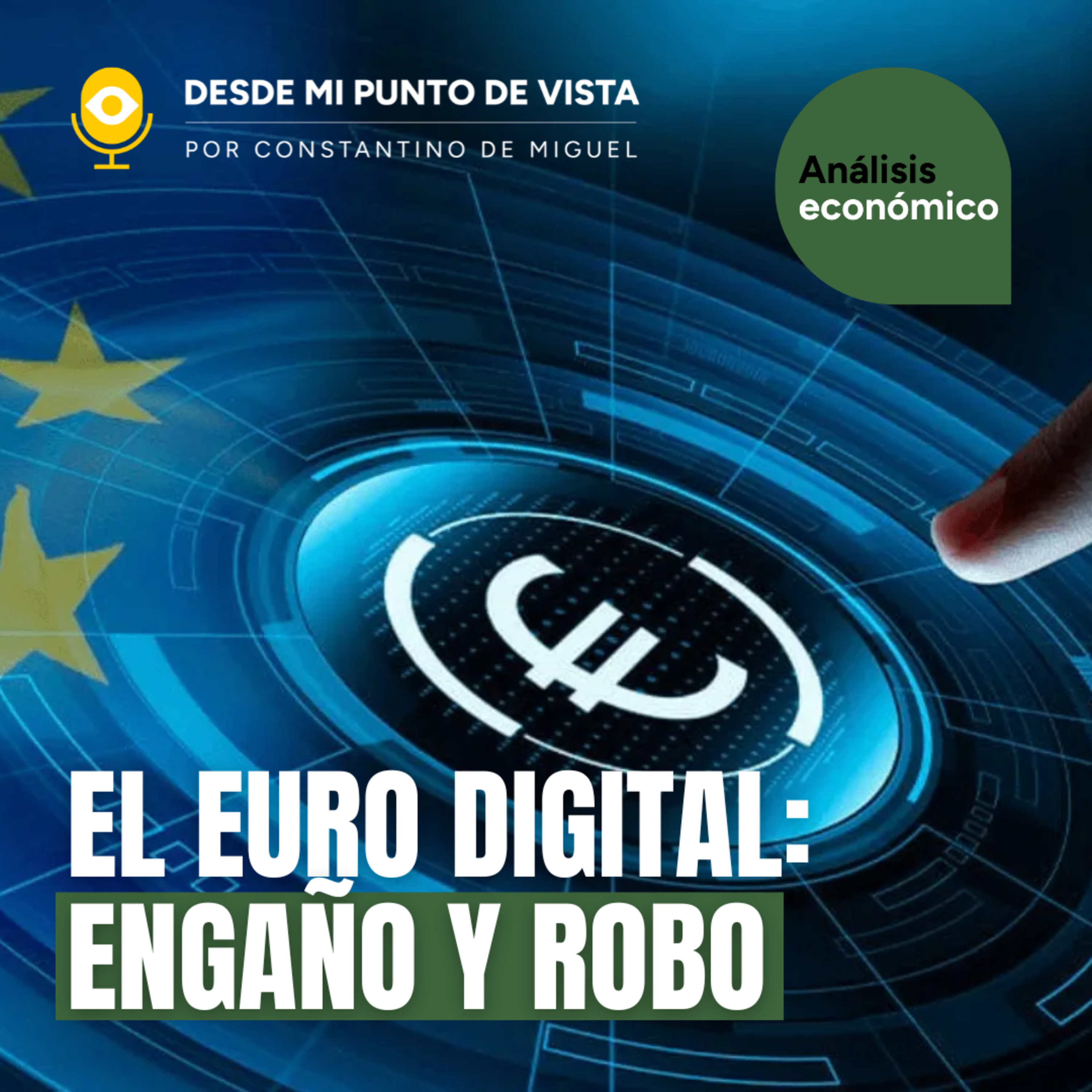 La dictadura financiera de la Unión Europea ya está aquí 💰🔒 episode artwork