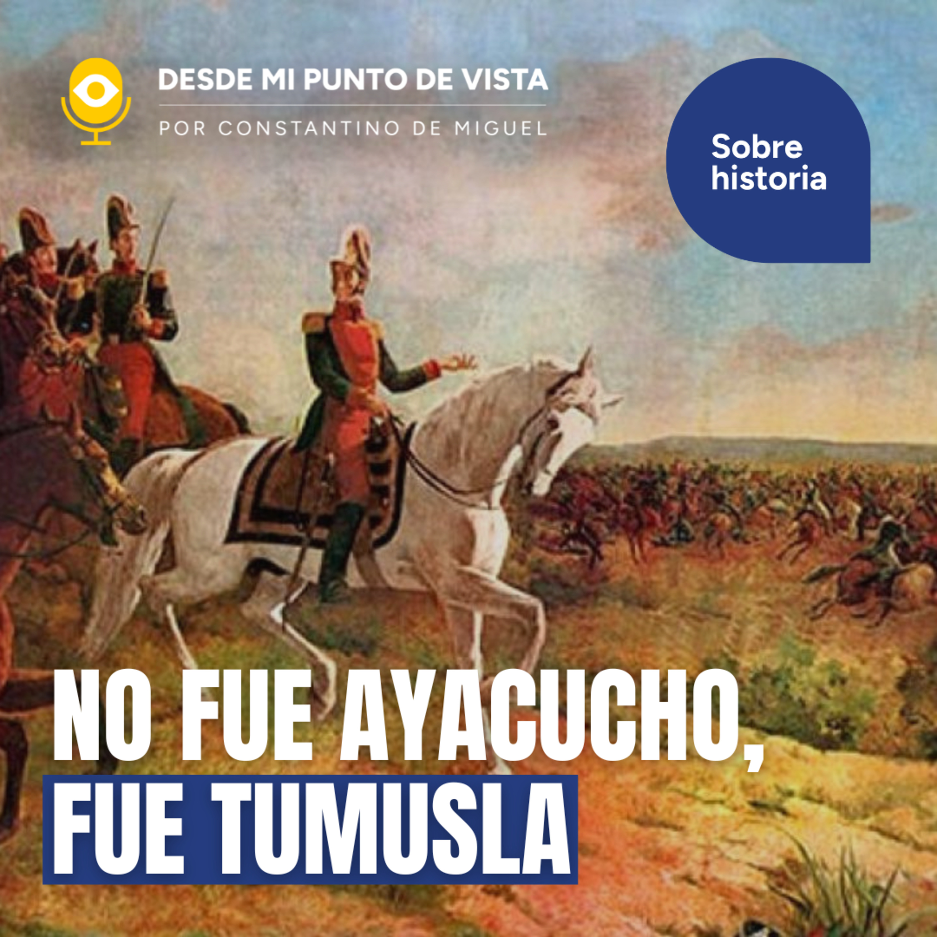 ⚔️200 años de la batalla que forjó Bolivia: La Batalla de Tumusla 🇧🇴 episode artwork