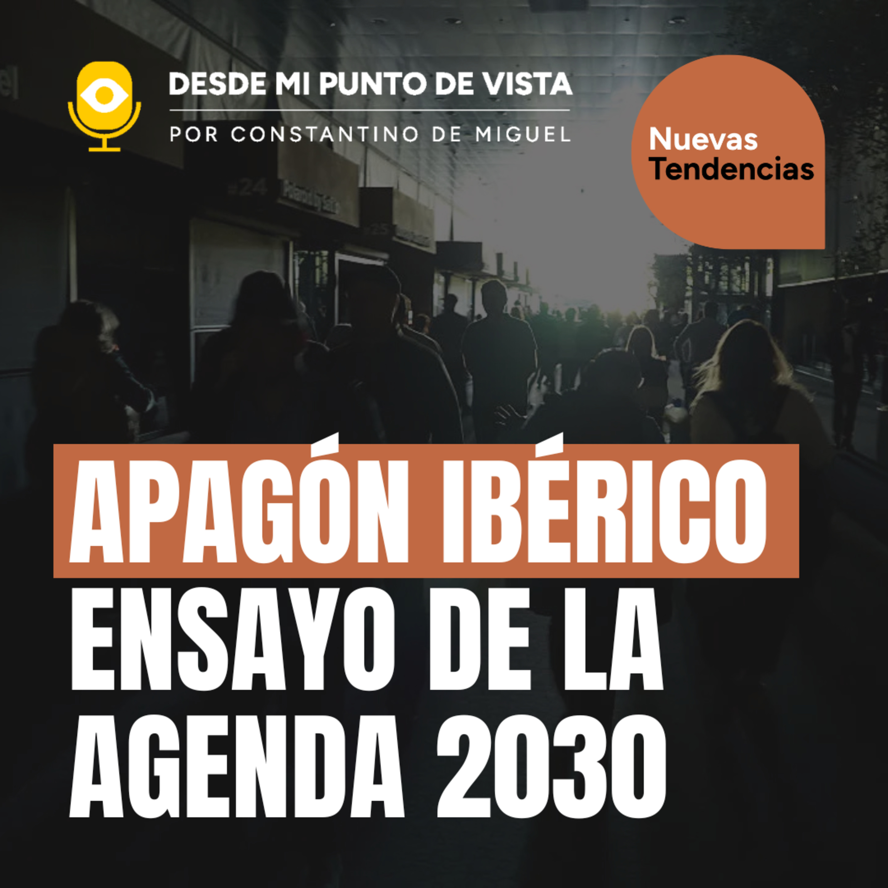 💥APAGÓN IBÉRICO Ensayo de la Agenda 2030🔎 episode artwork
