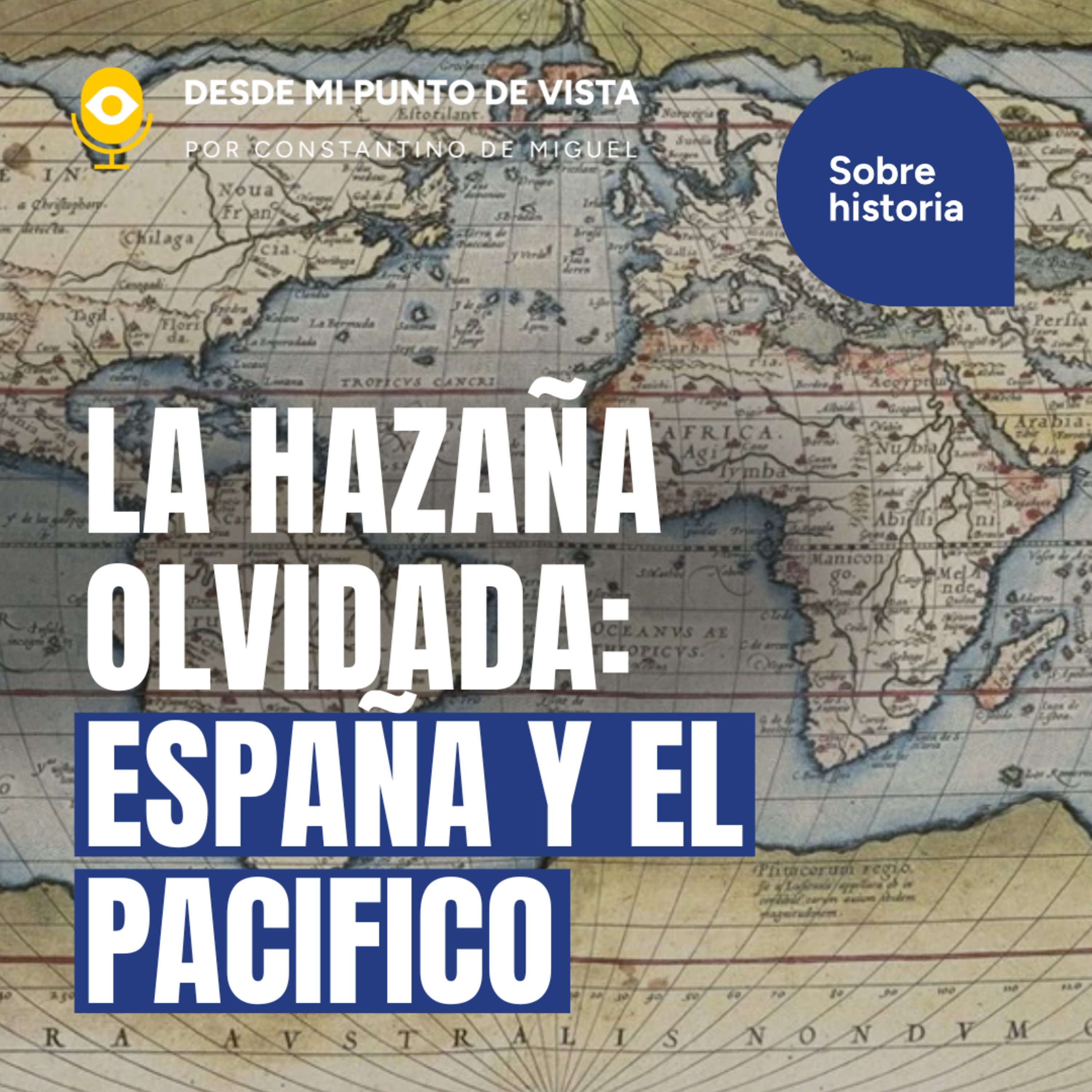 ⚔️ Lo han borrado de la historia: El Pacífico fue español🤔 episode artwork