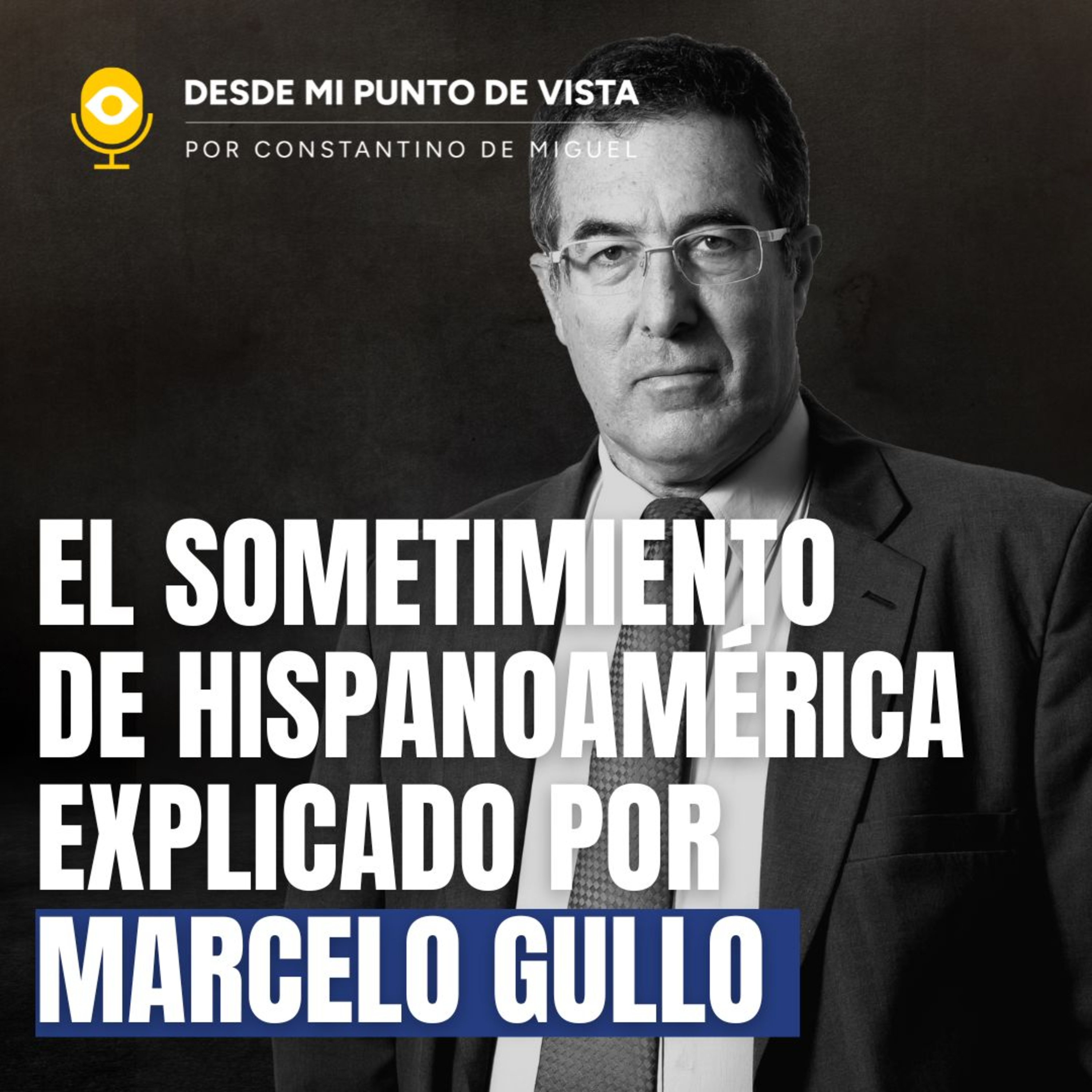 Marcelo Gullo cuenta EL VERDADERO origen de la independencia hispanoamericana.🤯 episode artwork