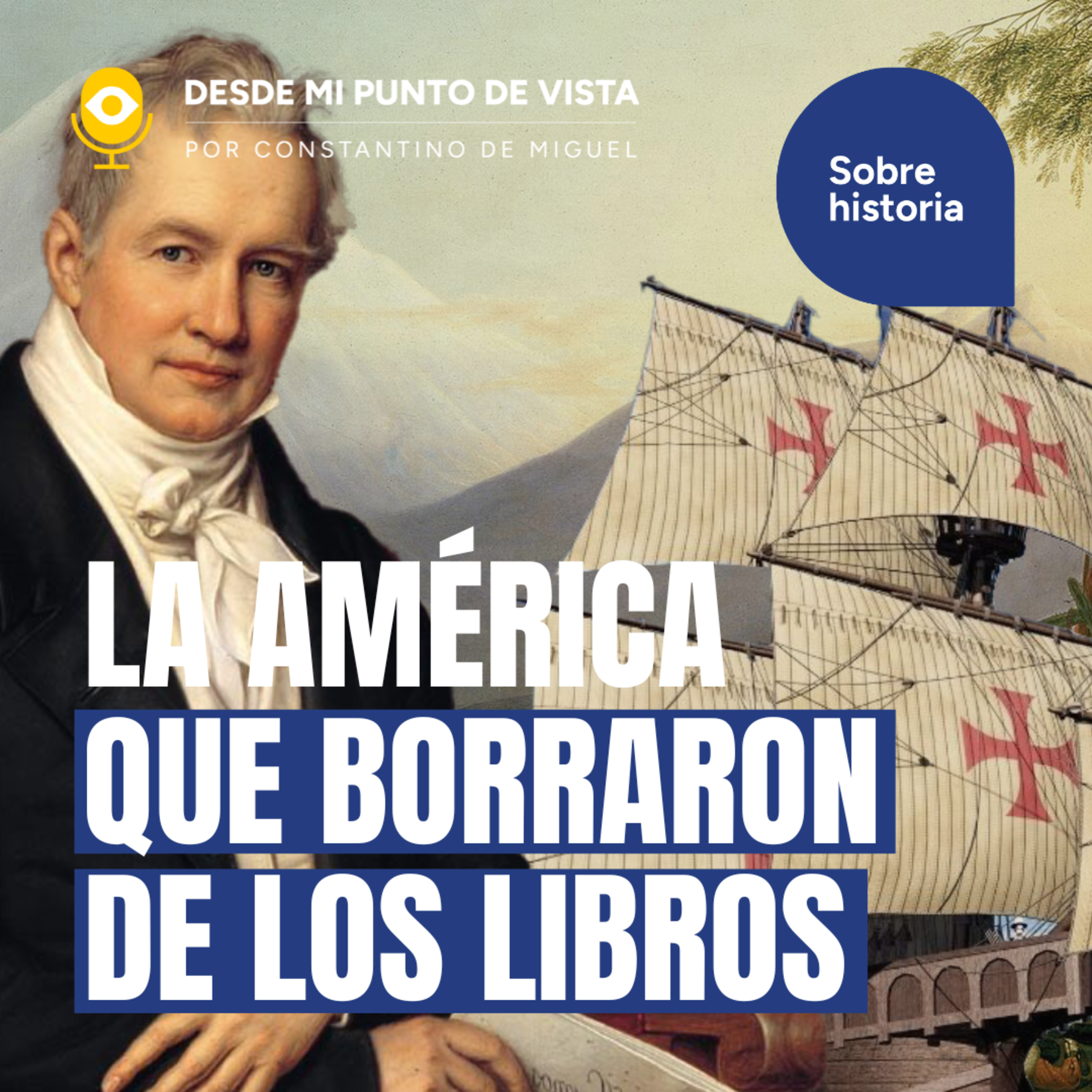 📜 La verdad sobre la América española según Humboldt🔎 episode artwork