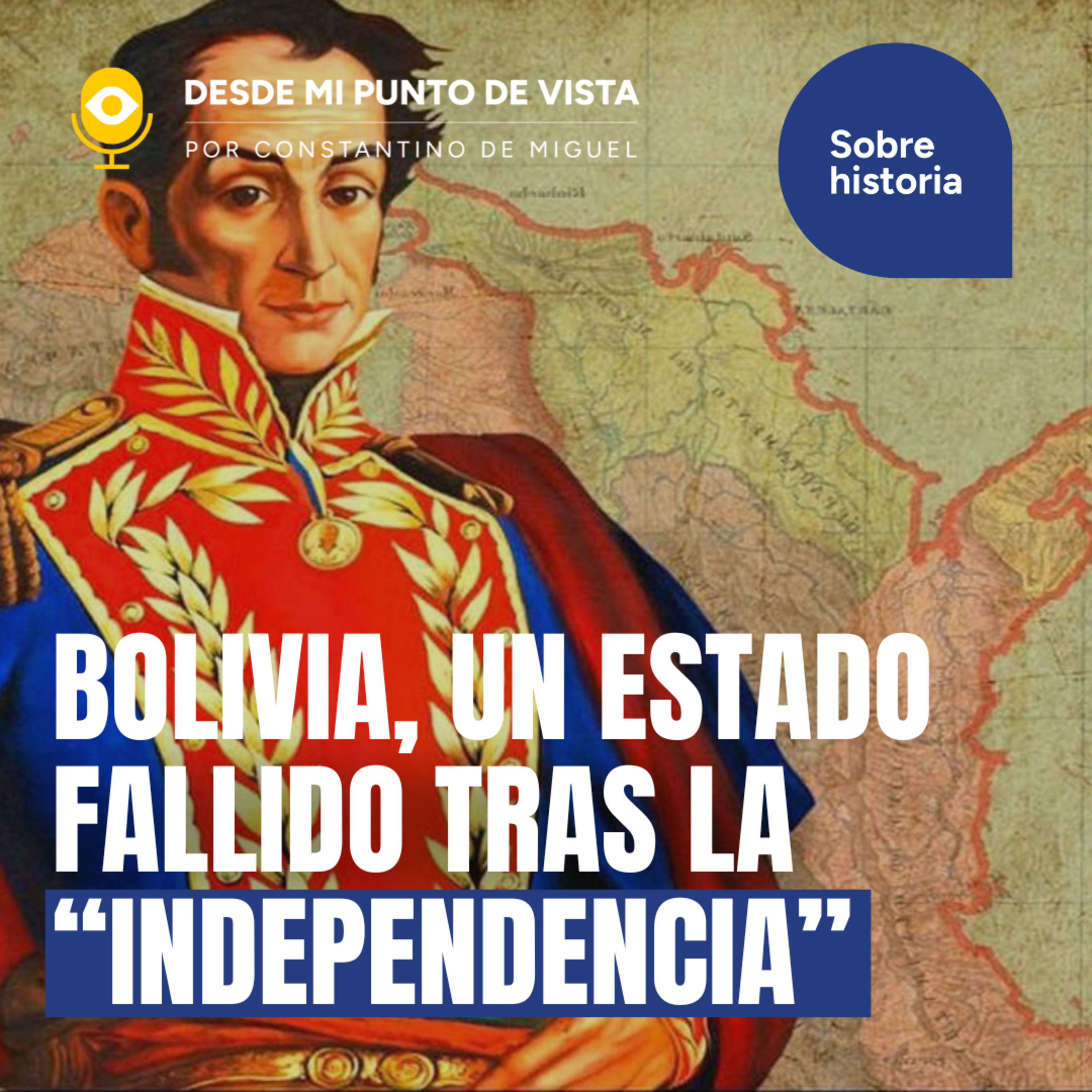 🇧🇴El FRAUDE de la independencia de Bolivia: 199 años de historia prohibida y manipulación 📉❌ episode artwork