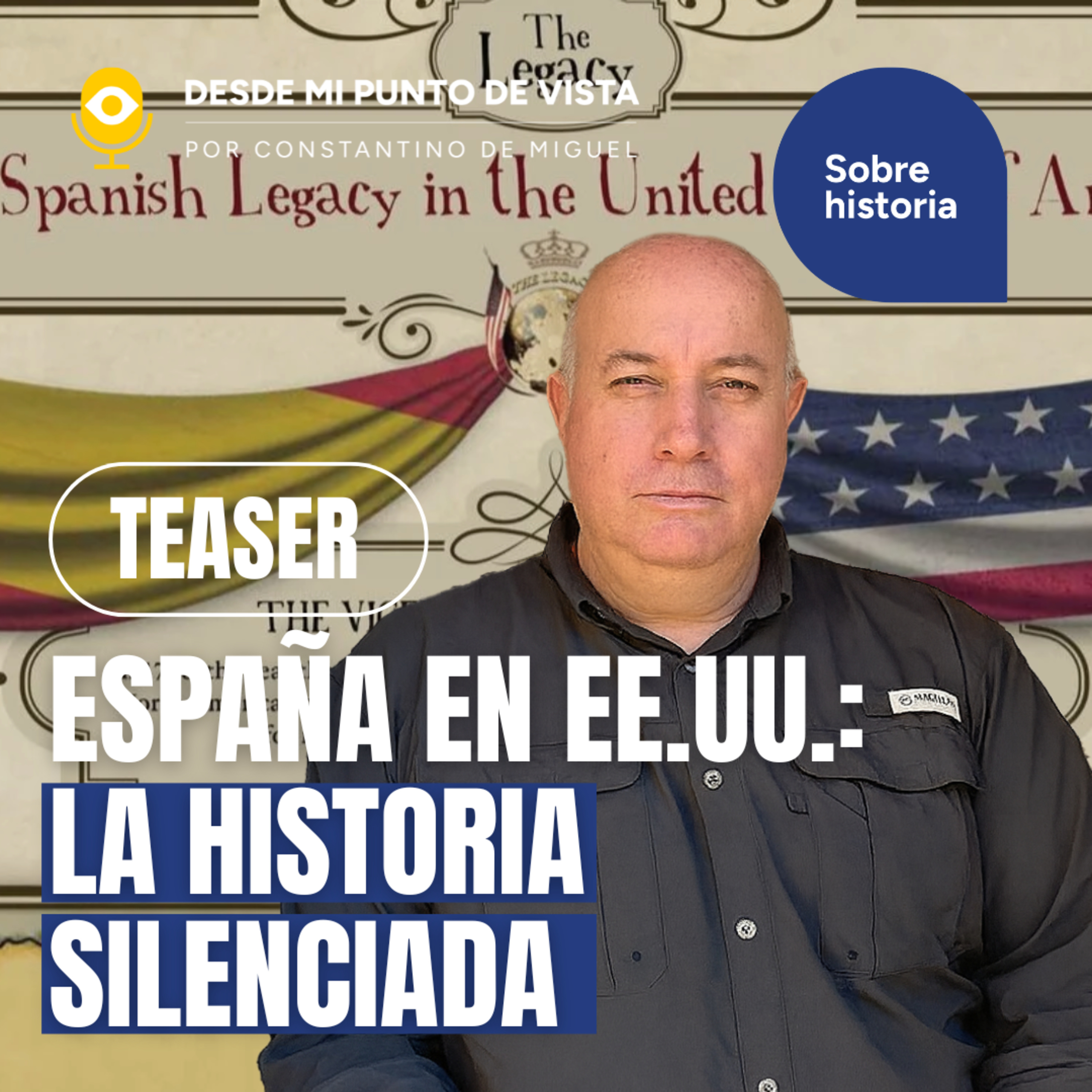 🌎 Estados Unidos y su historia de VERDAD: España borrada de Norteamérica episode artwork