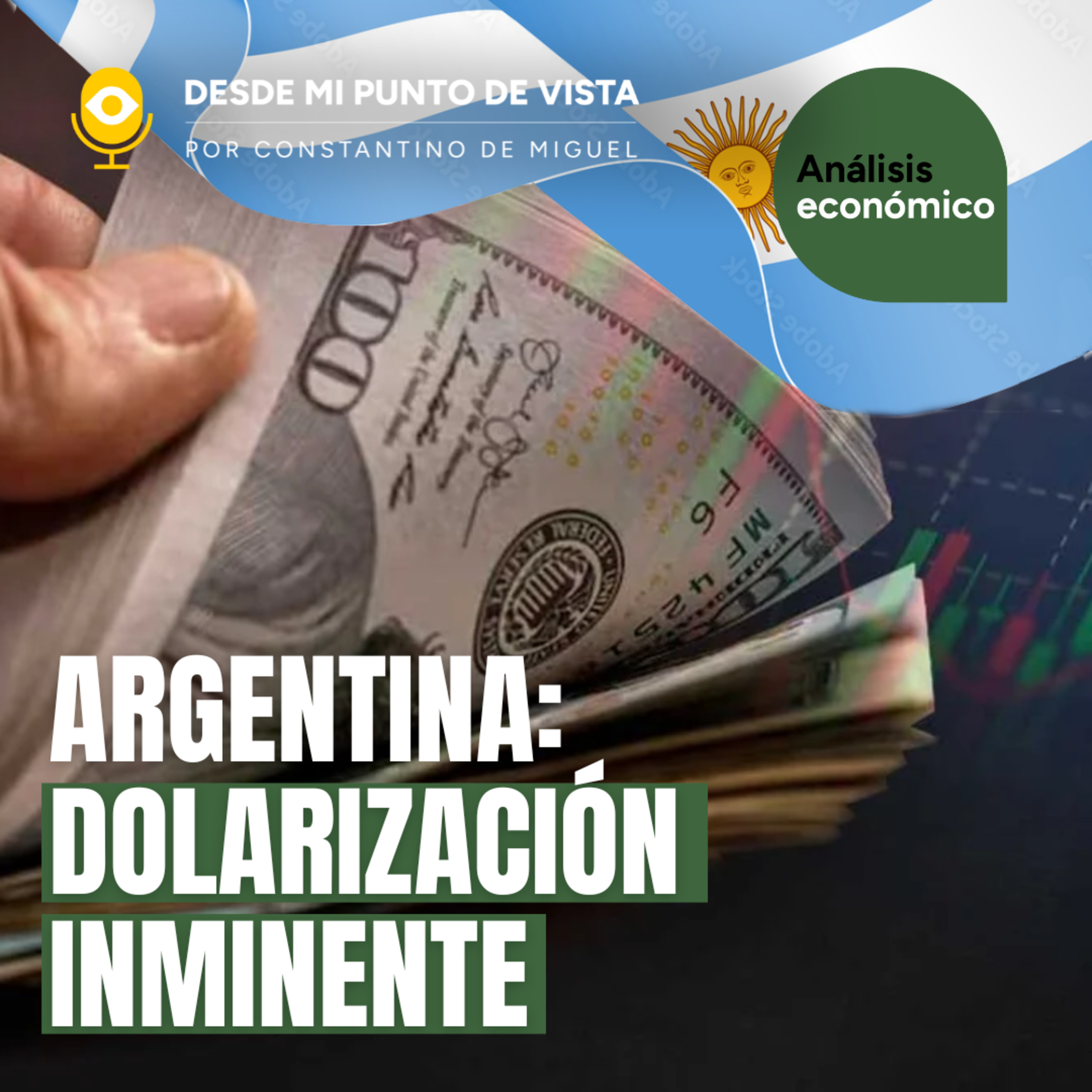 🚨 Dolarización en Argentina: Milei, Trump y la cuenta regresiva episode artwork