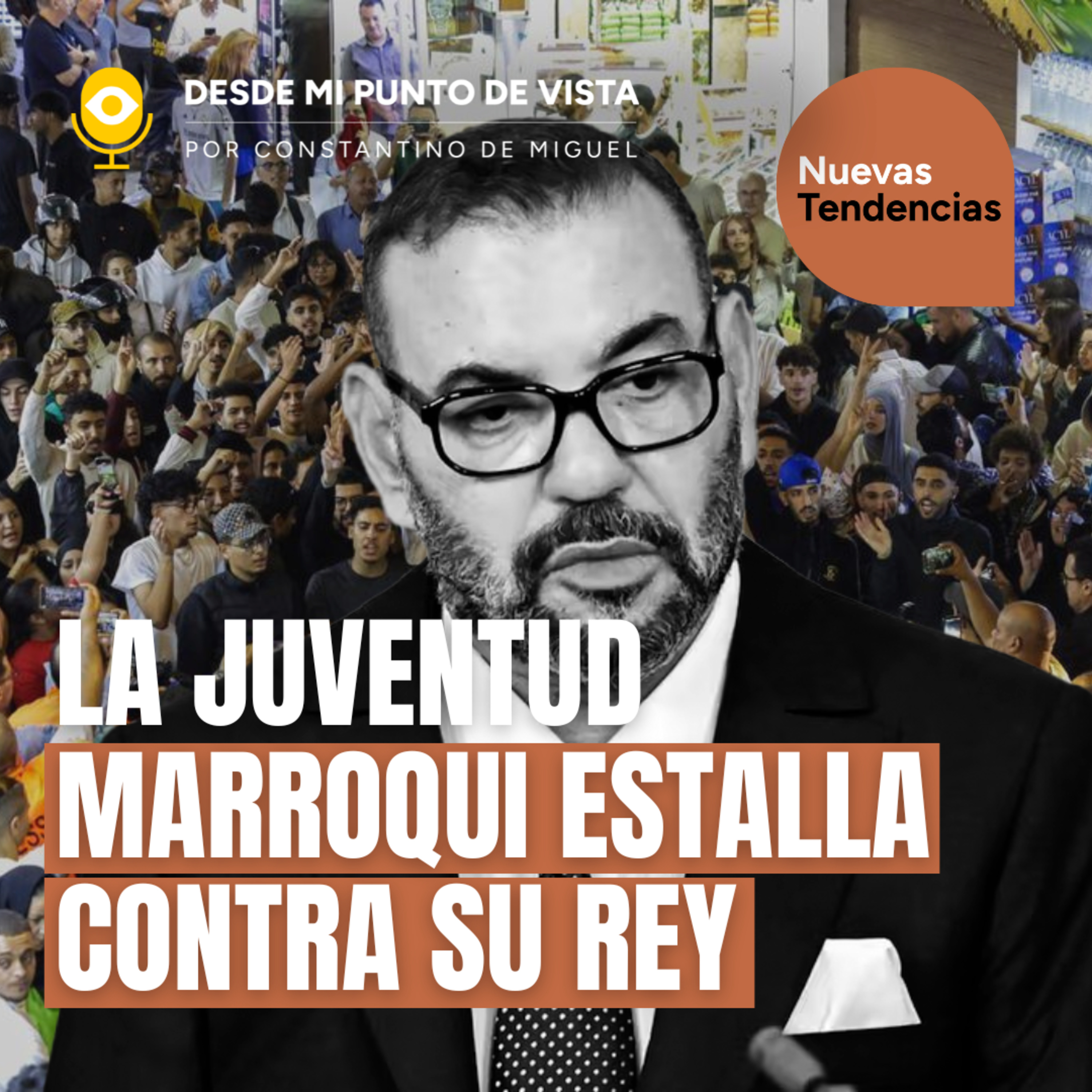 🚨 Mohamed VI ausente, Marruecos arde: protestas, represión y chantajes episode artwork