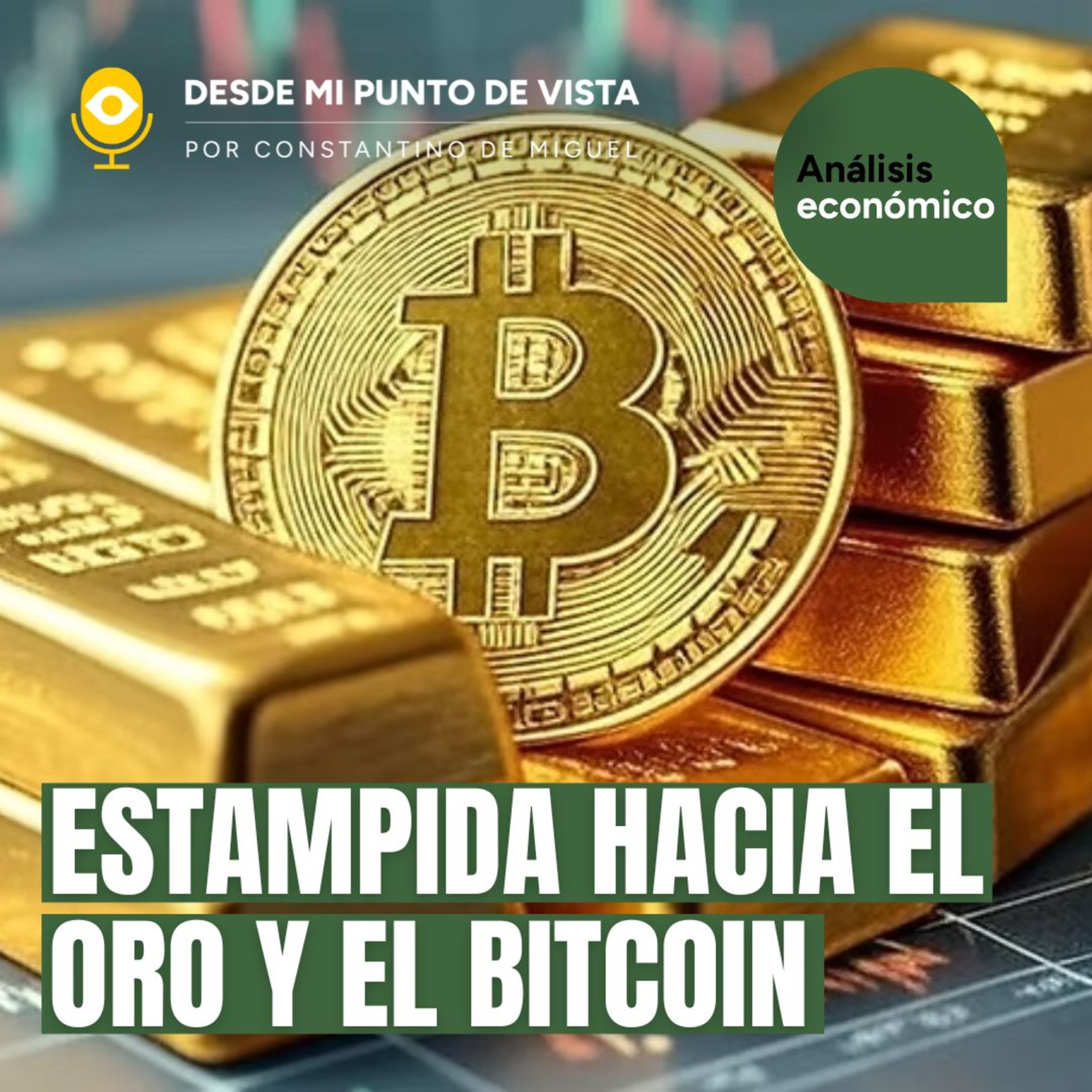 💰 Europa se hunde y el oro se dispara: la gran huida del capital episode artwork