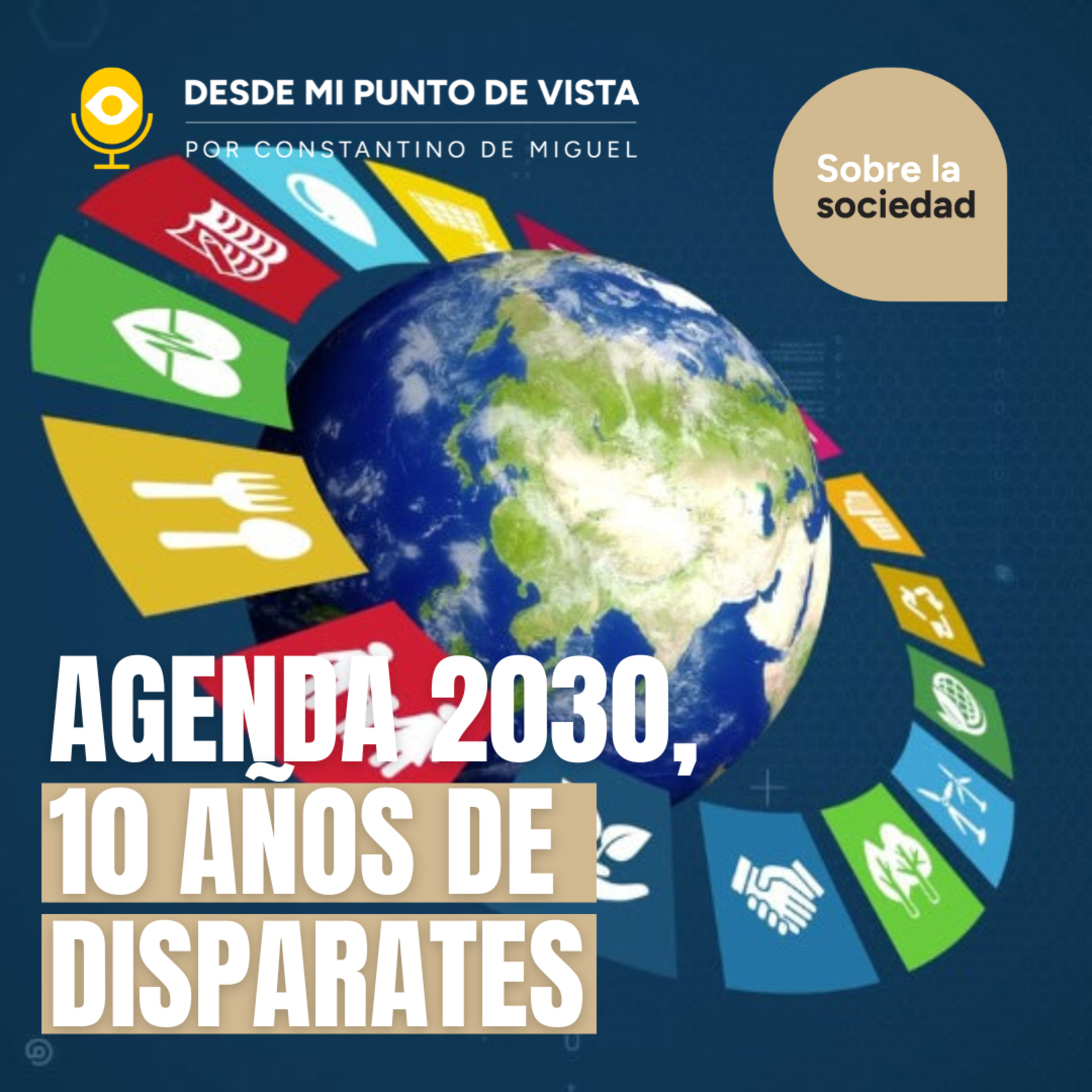 🚨 10 años de Agenda 2030: la dictadura silenciosa de la ONU episode artwork