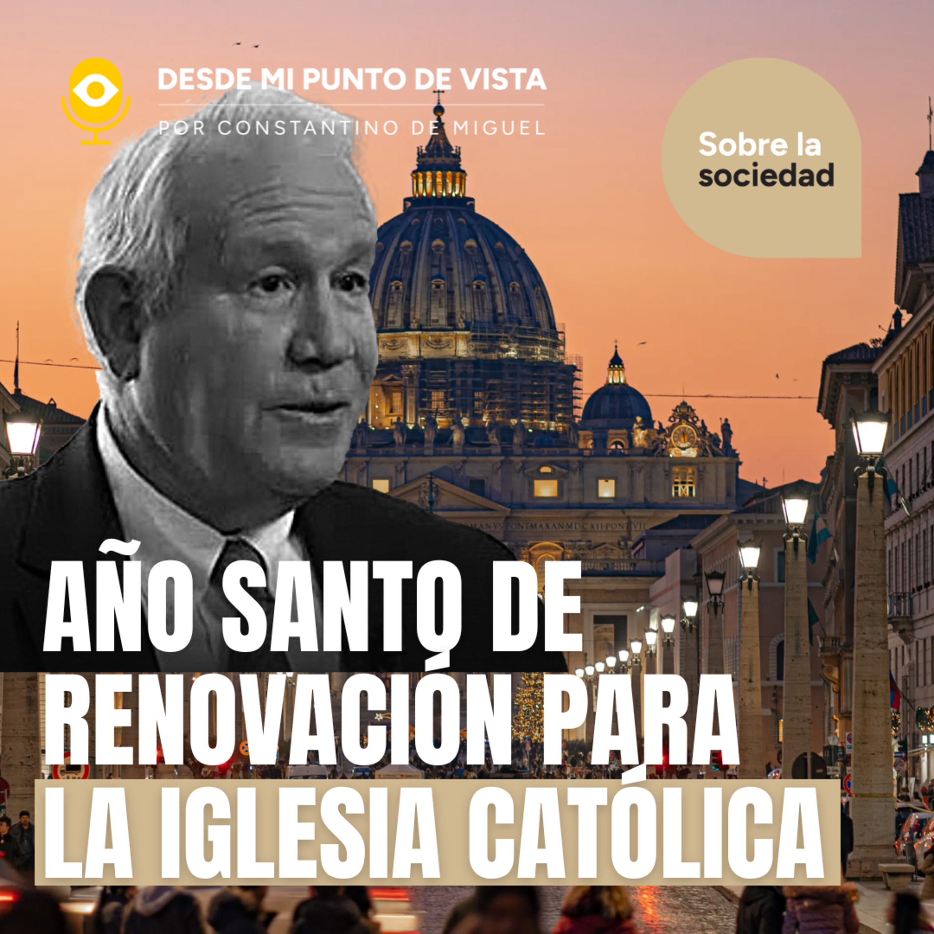 ⛪ Año Santo en Roma: fe, renovación y esperanza — con Edmundo Uribe🌎 episode artwork