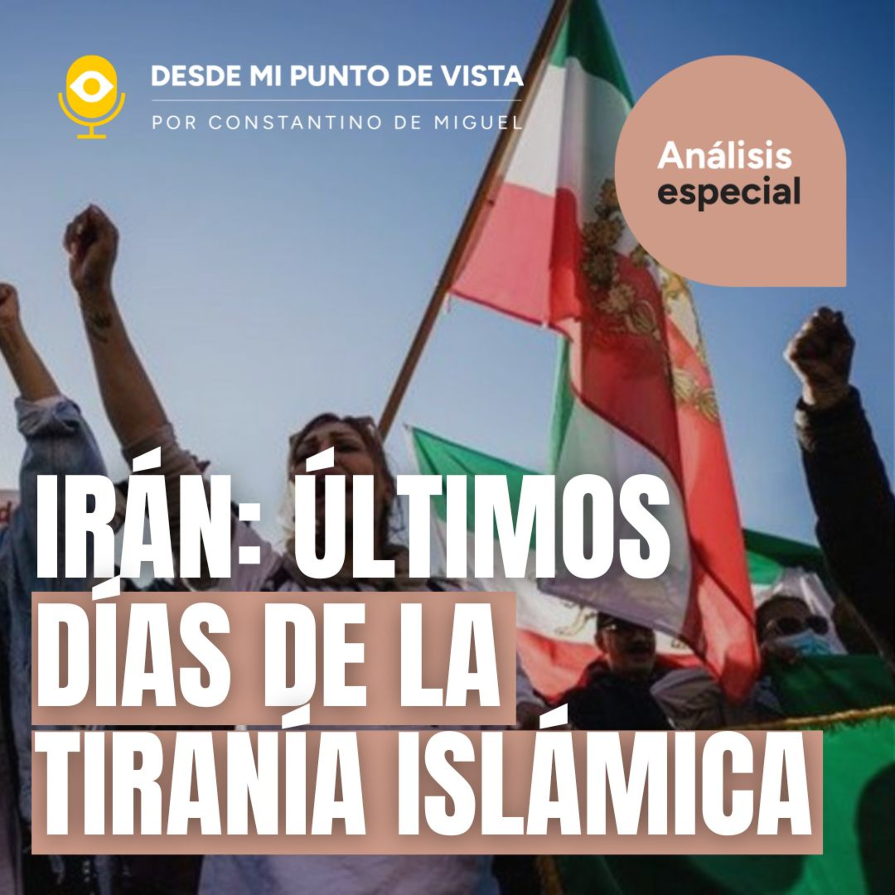 ⚔️ Irán se derrumba: fin del régimen islamista episode artwork