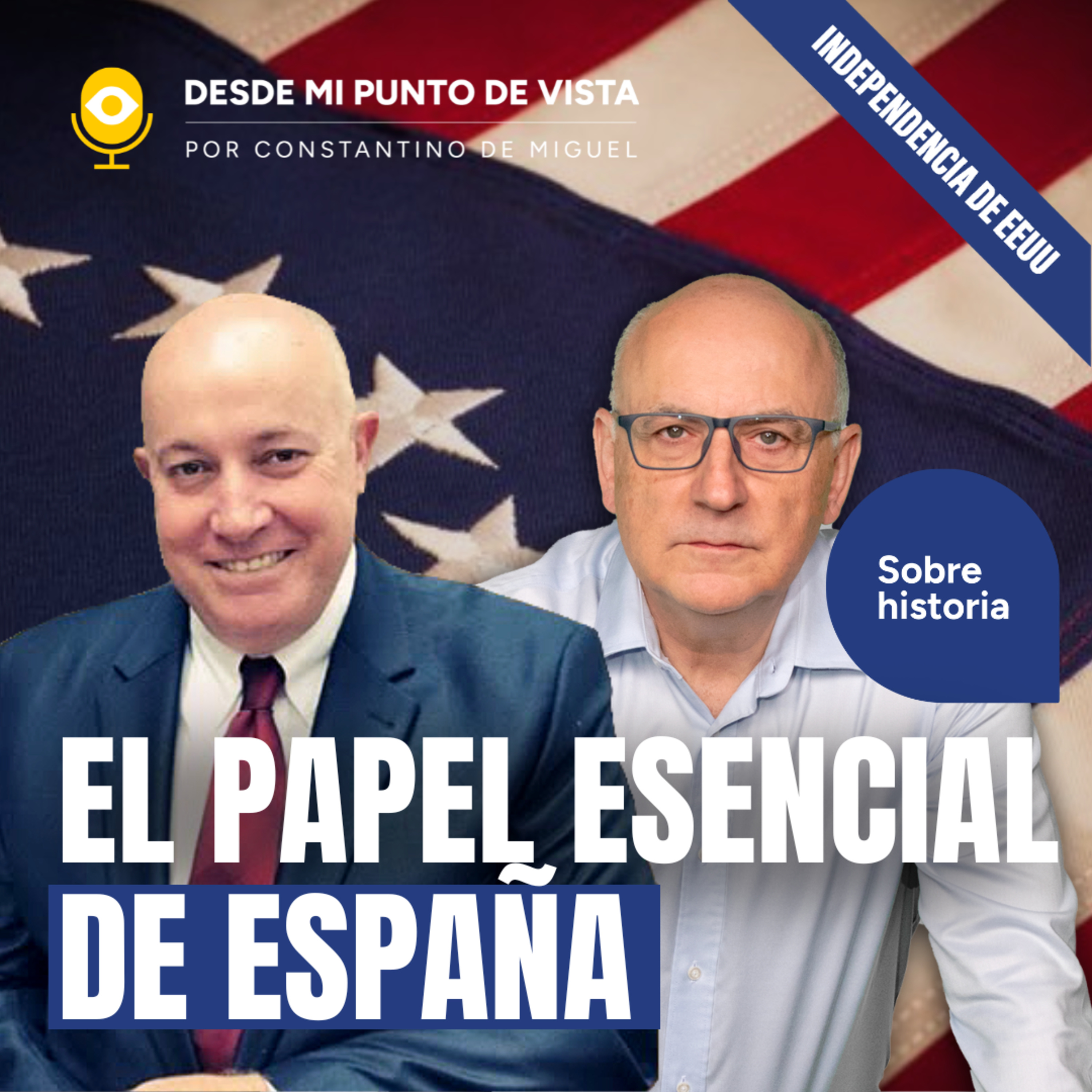 🇪🇸 España y la independencia de EEUU: el papel crucial que ocultó la historia Jorge Luis Garcia episode artwork