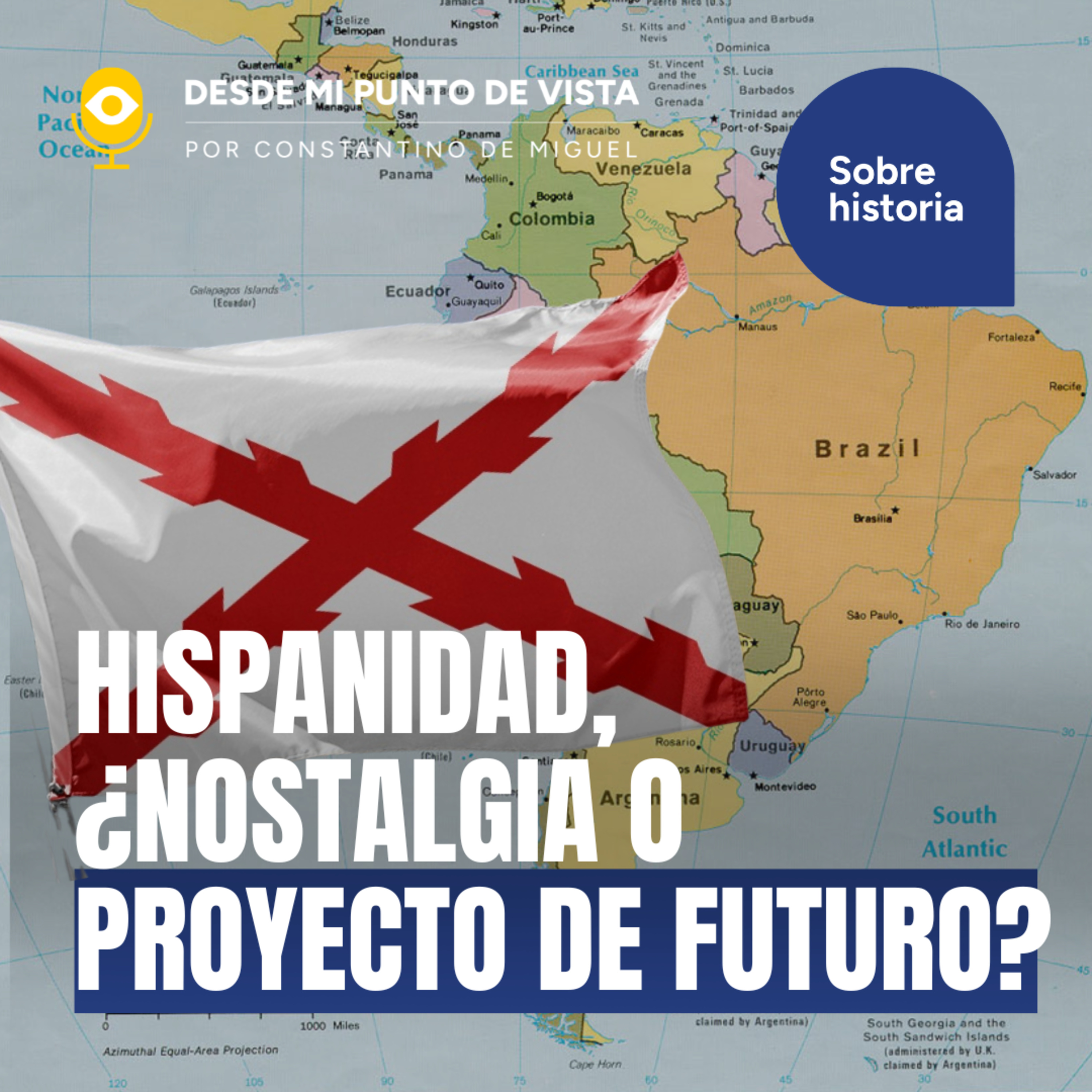 Hispanidad: ¿nostalgia o proyecto de futuro? 🌎 Junto a Patricio Lons episode artwork