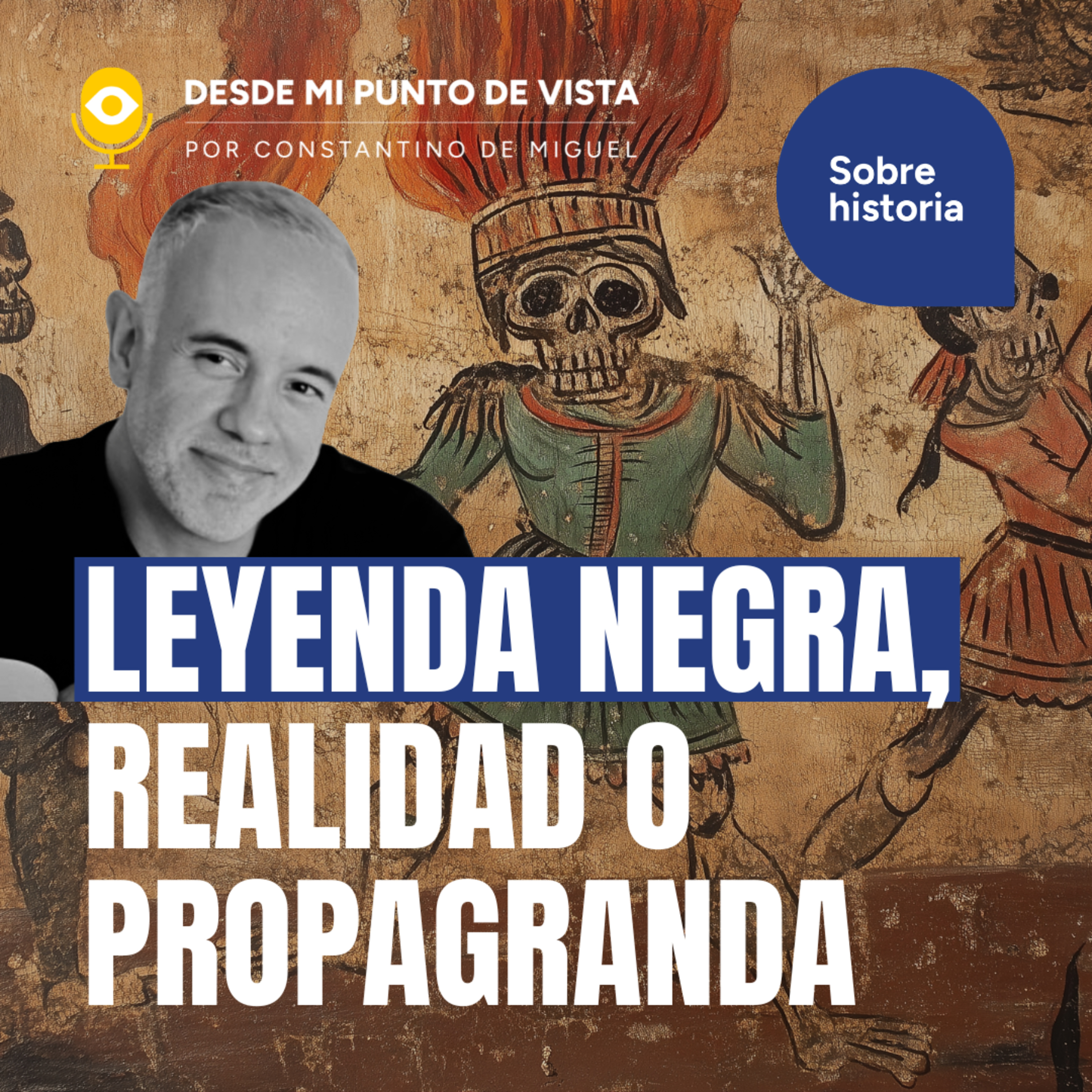 ¿Leyenda negra o propaganda? La historia que nos contaron sobre España 🇪🇸 episode artwork