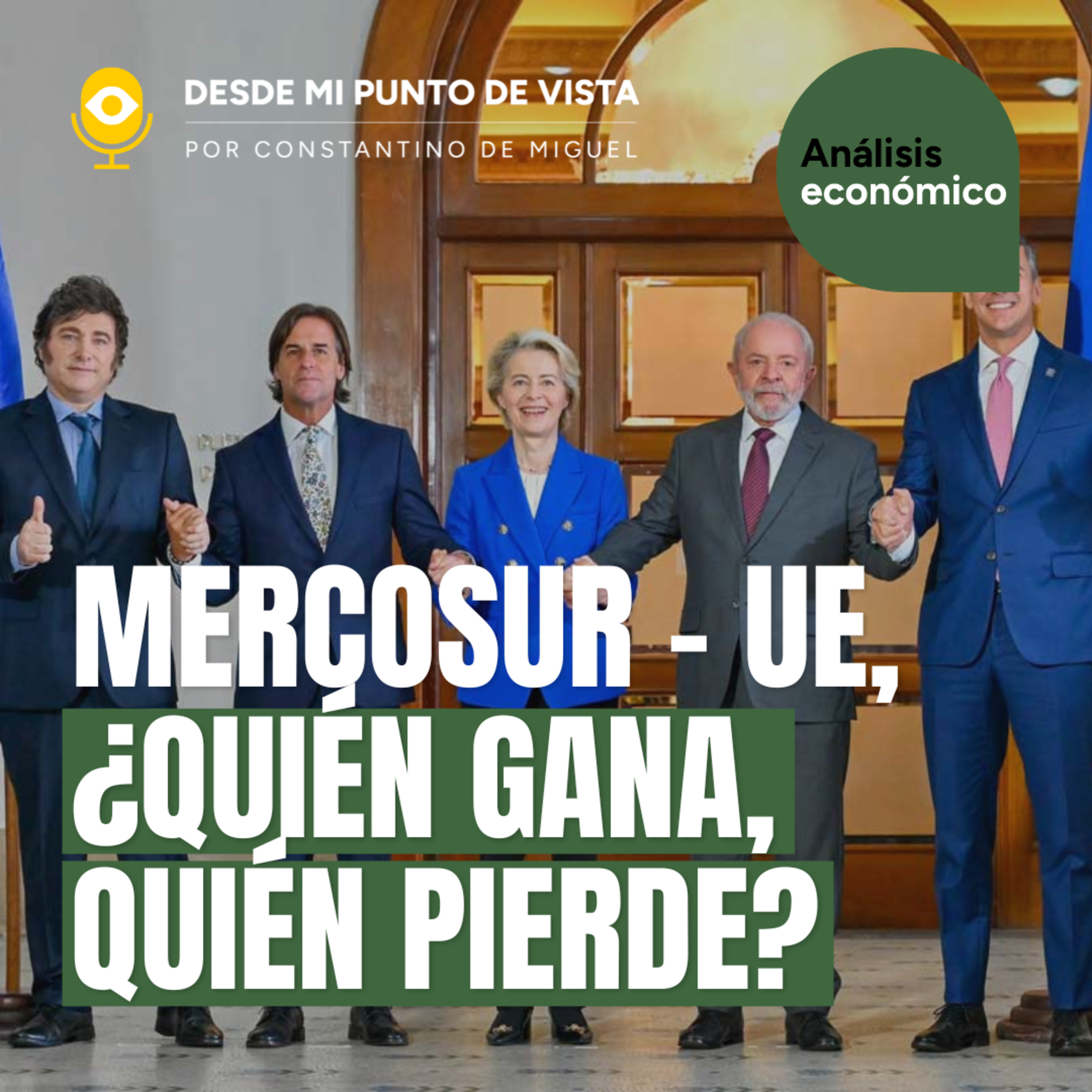 El acuerdo UE-Mercosur: quién gana y quién pierde realmente ⚠️ episode artwork
