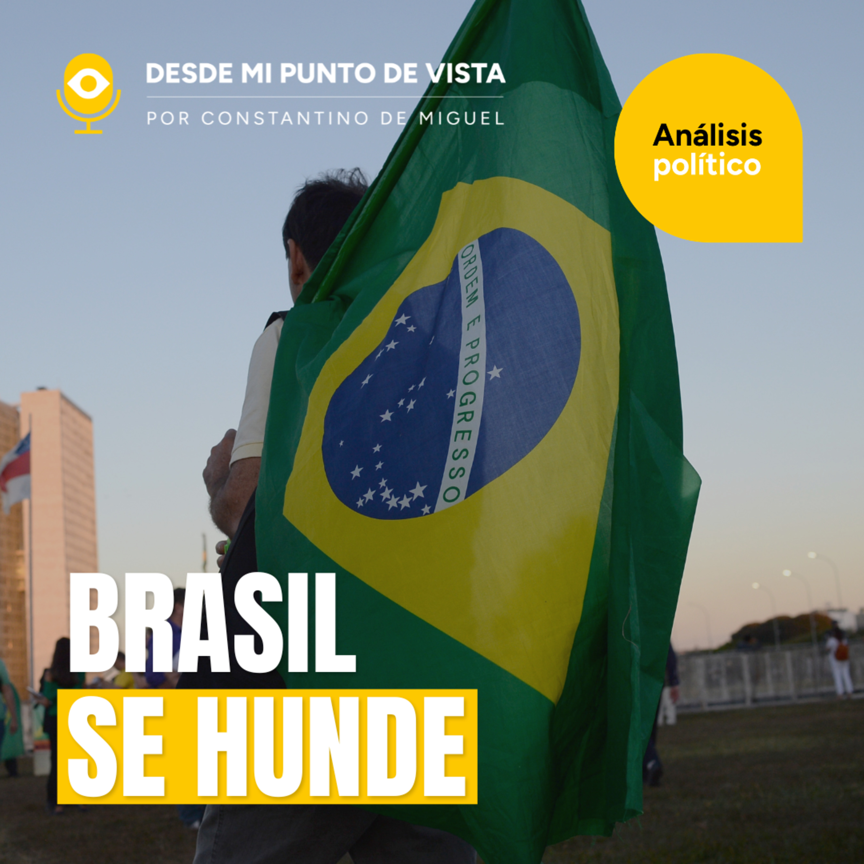 🇧🇷BRASIL SE ROMPE EN DOS: el desgaste del socialismo de Lula🚨 episode artwork