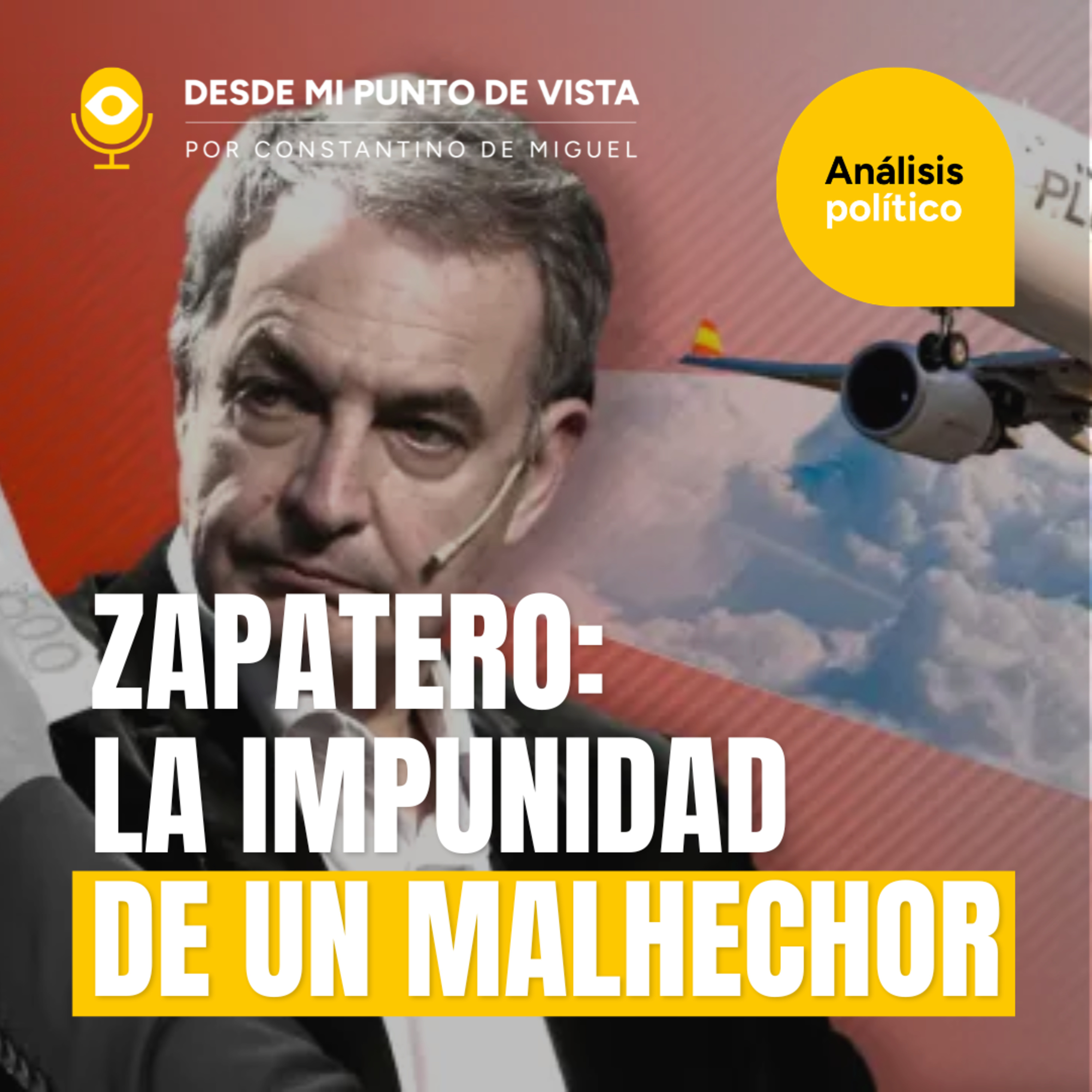🇪🇸 ¿SE HARÁ JUSTICIA CON ZAPATERO? episode artwork