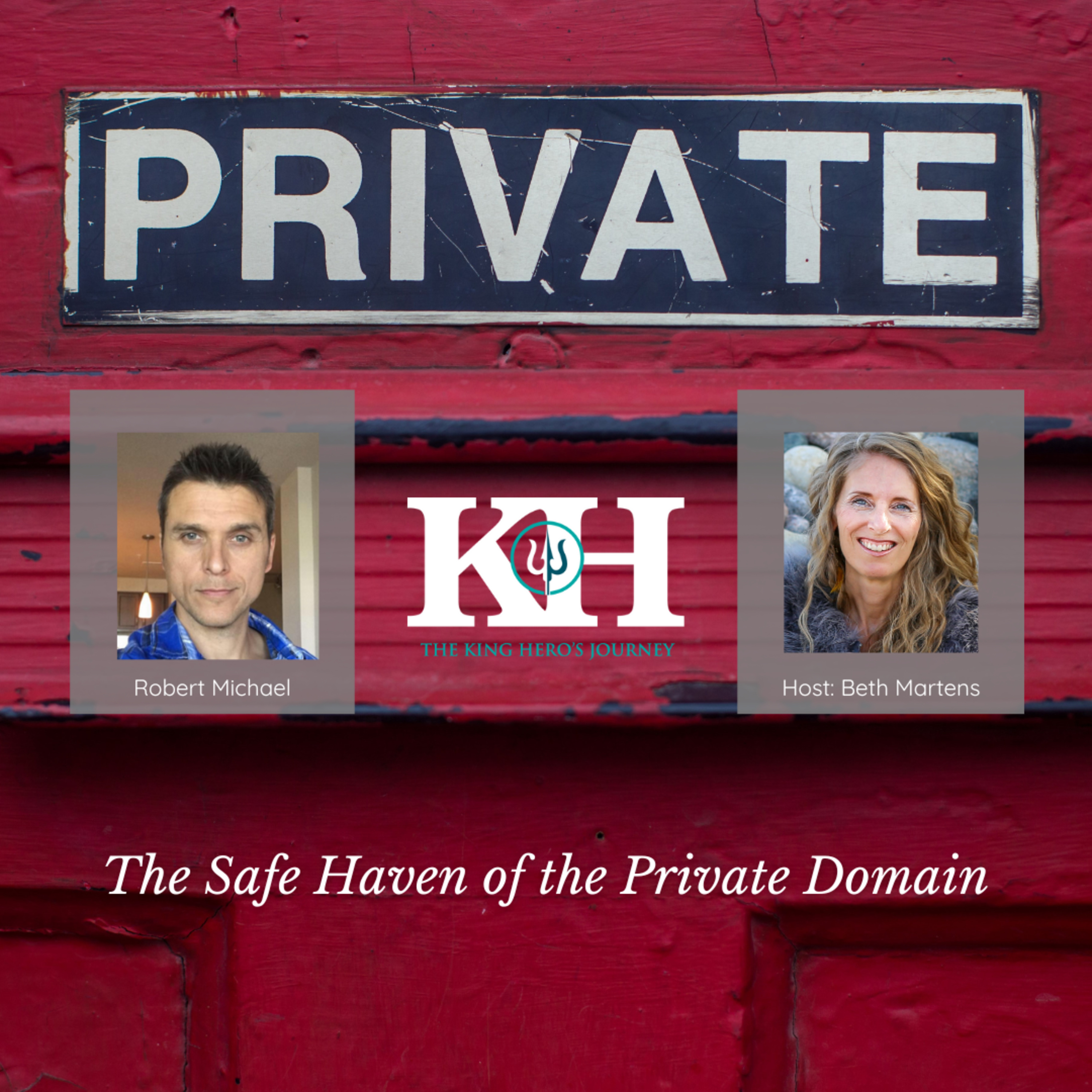Robert Michael: The Safe Haven of the Private Domain [King Hero Interview]