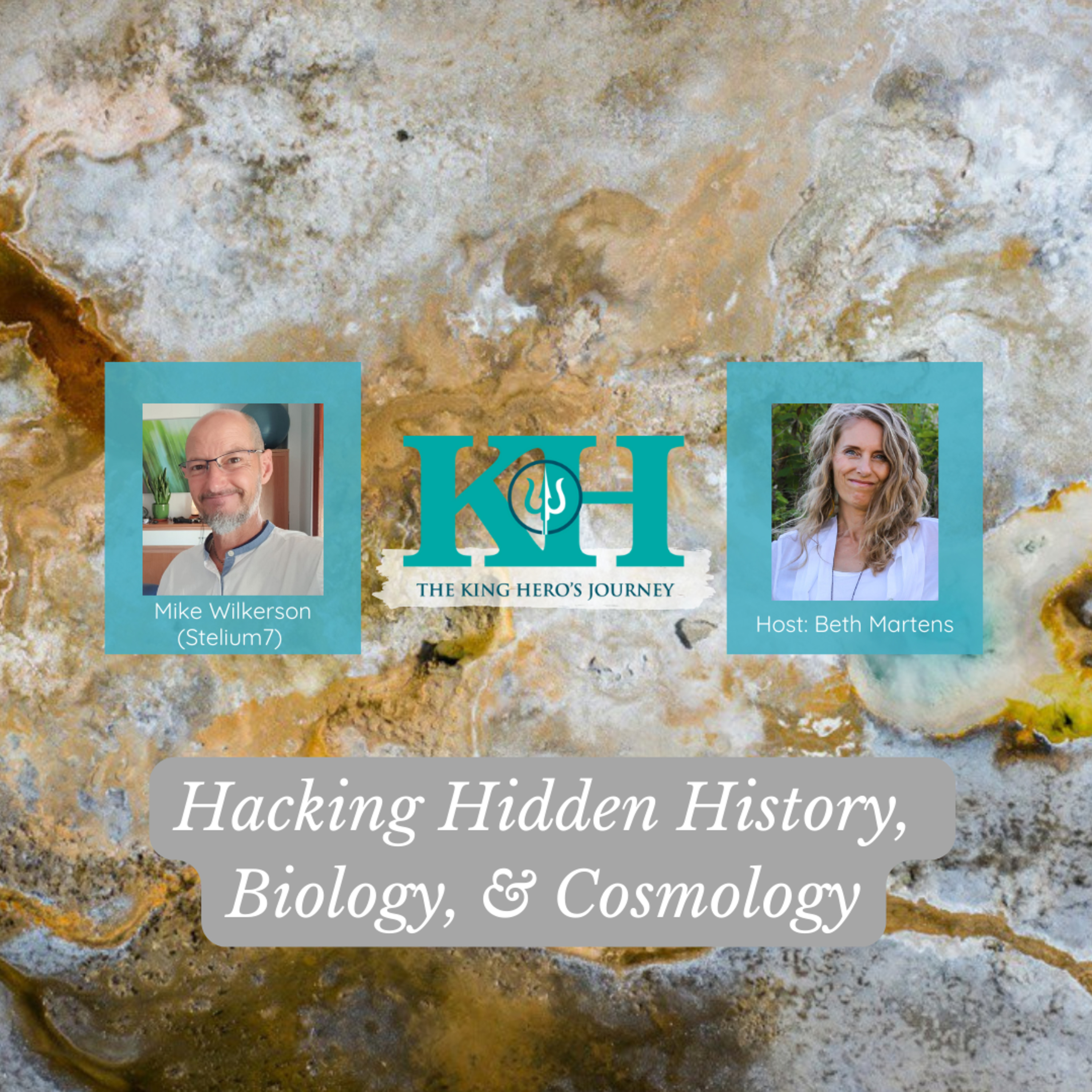 Mike Wilkerson (Stelium7) - Hacking Hidden History, Biology, and Cosmology [King Hero Interview]