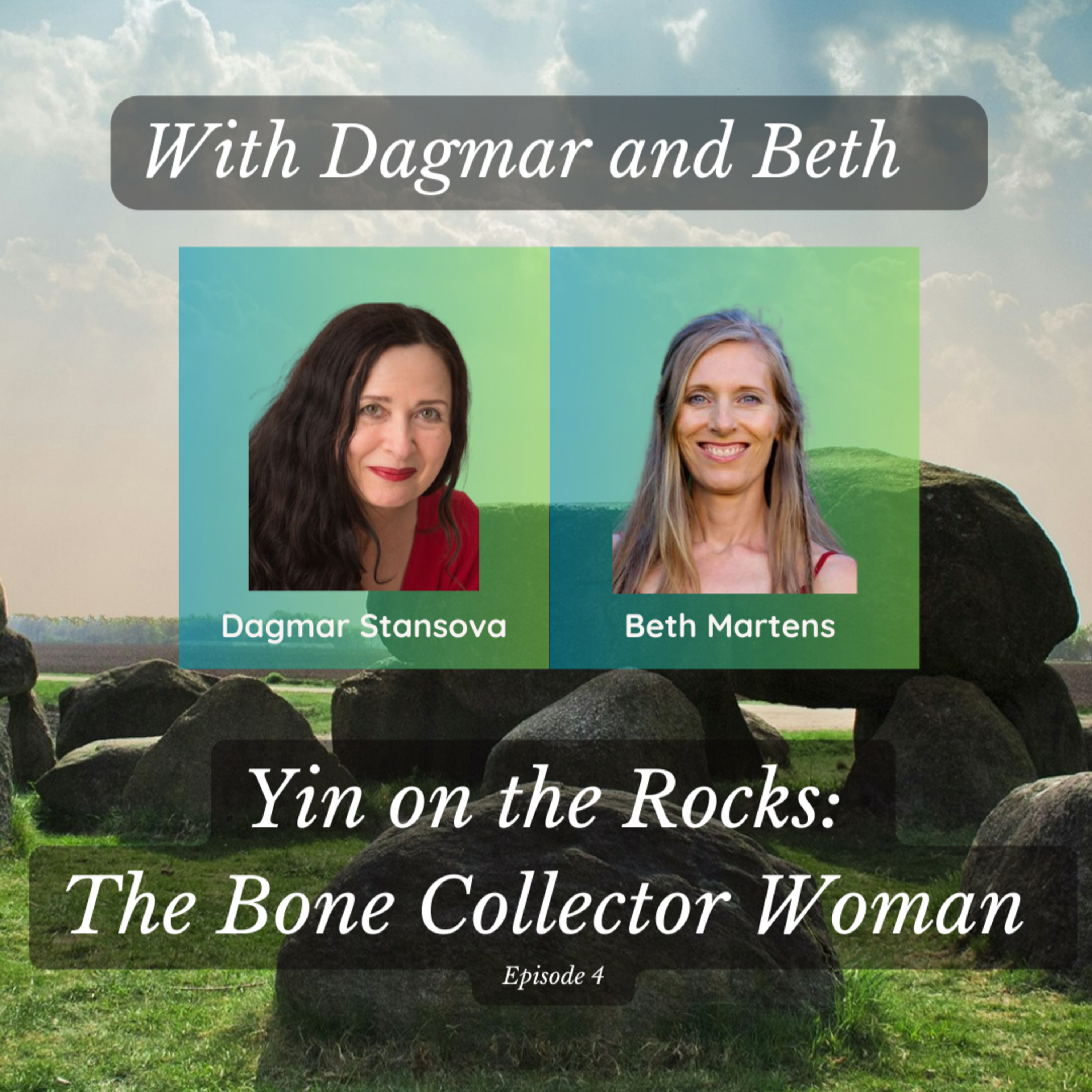 Yin on the Rocks: Episode #4 - The Bone Collector Woman