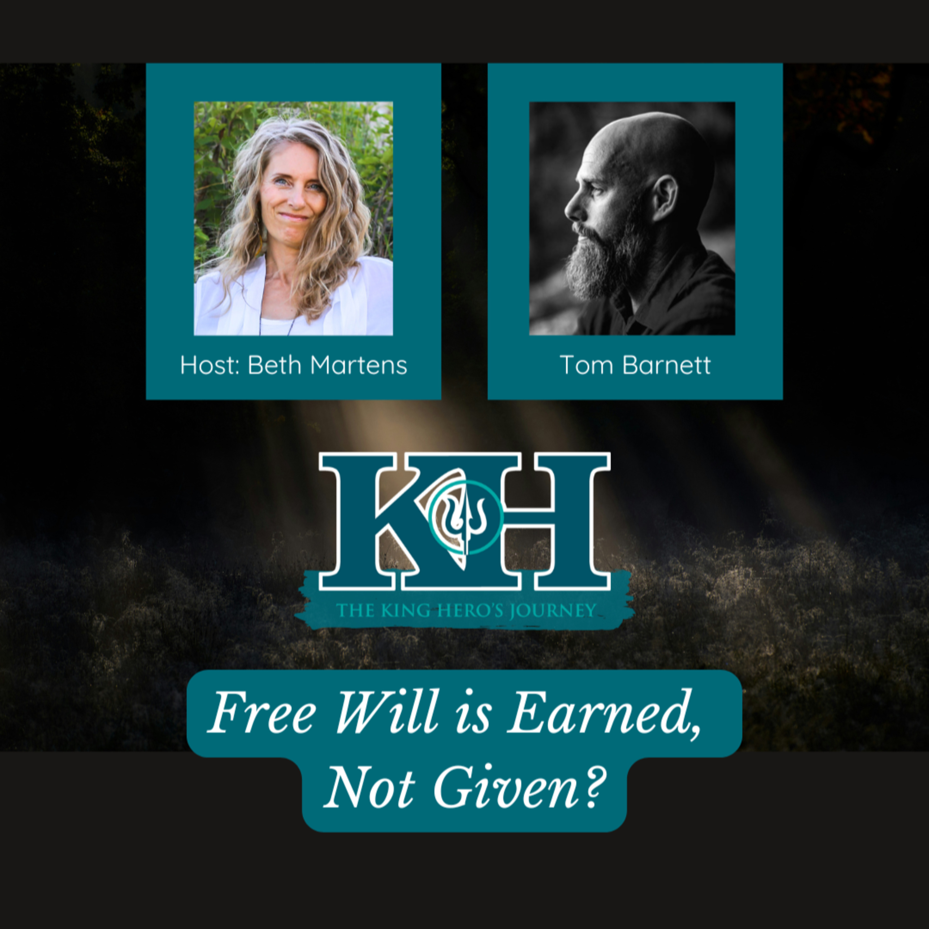 Tom Barnett - Free Will is Earned, Not Given? [King Hero Interview]