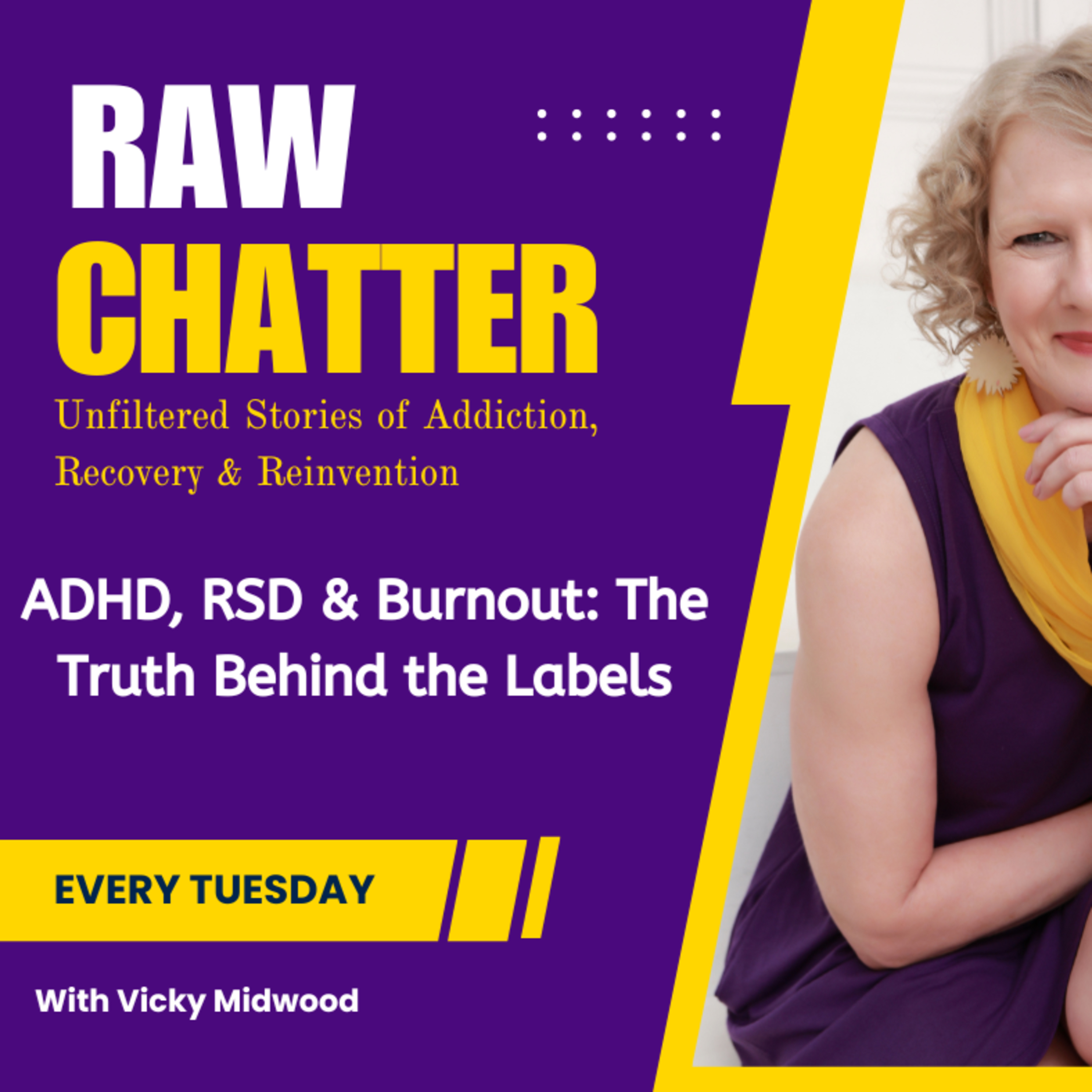 RAW CHATTER! Unfiltered Stories of Addiction, Recovery & Reinvention