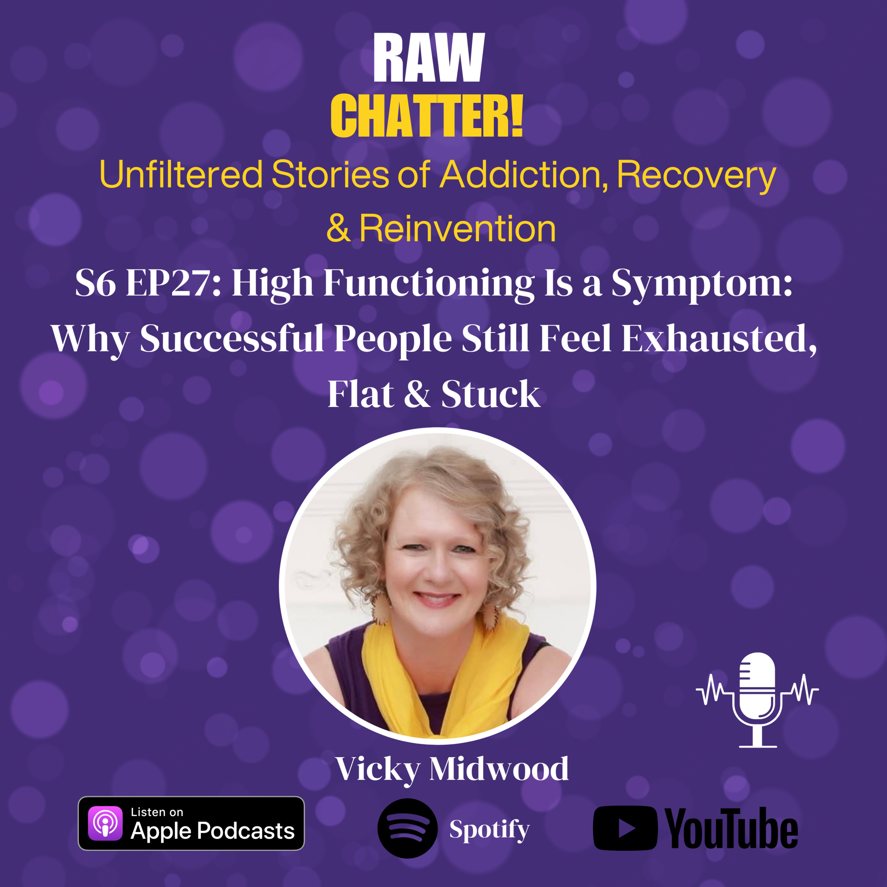 S6 EP27: High Functioning Is a Symptom: Why Successful People Still Feel Exhausted, Flat & Stuck episode artwork