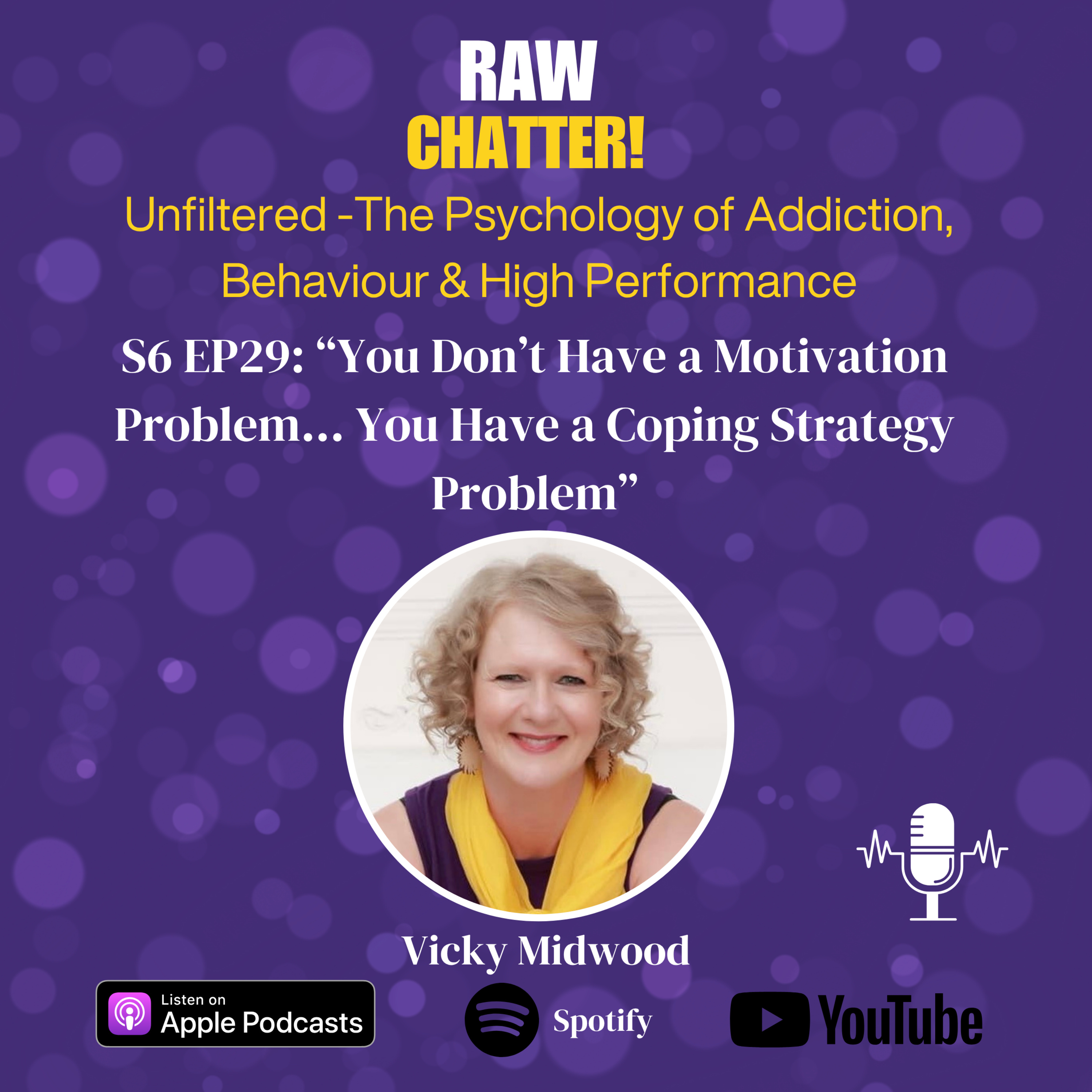 S6 EP29: You Don't Have a Motivation Problem - You Have a Coping Strategy Problem episode artwork