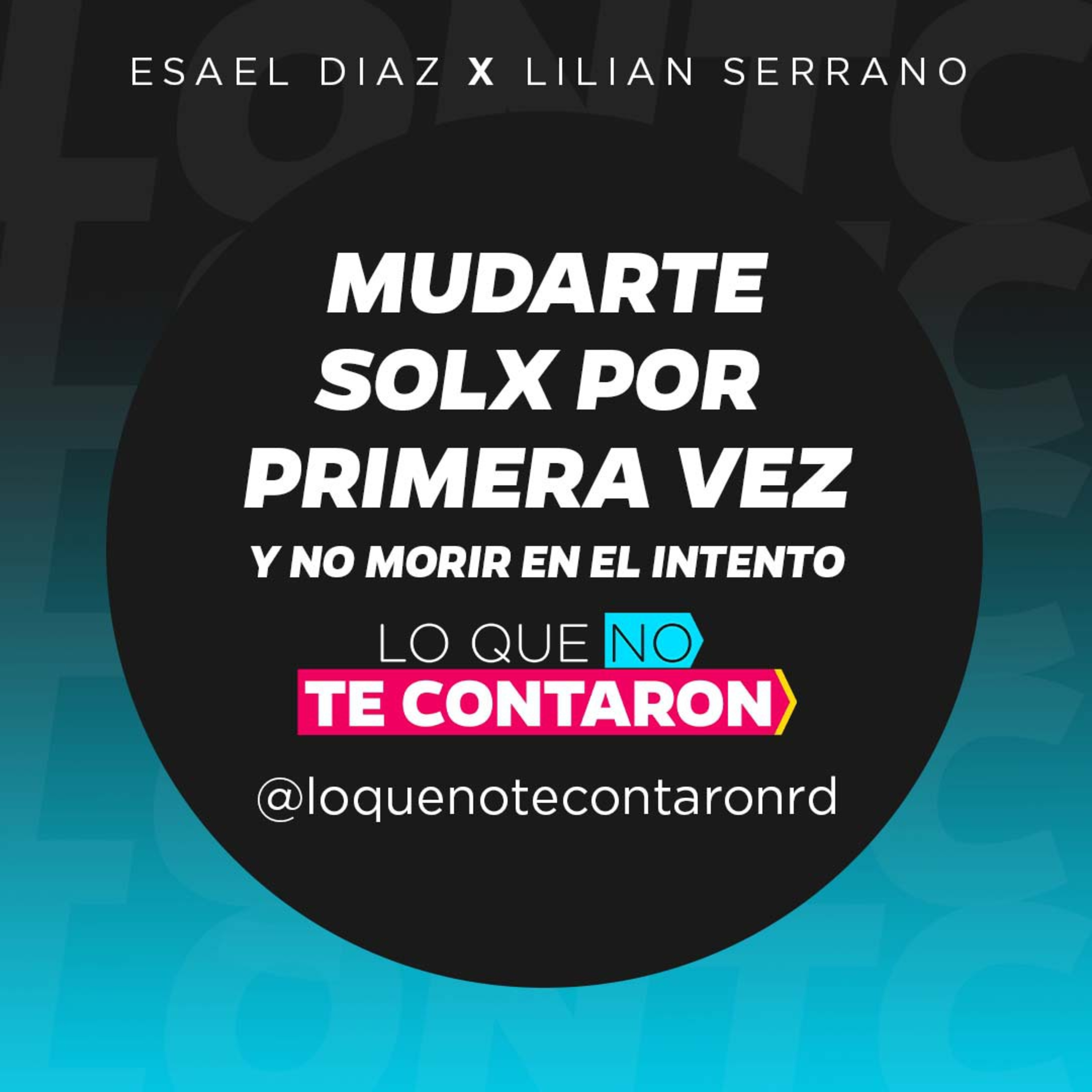 Como mudarte la primera vez y no morir en el intento – E05 T.2