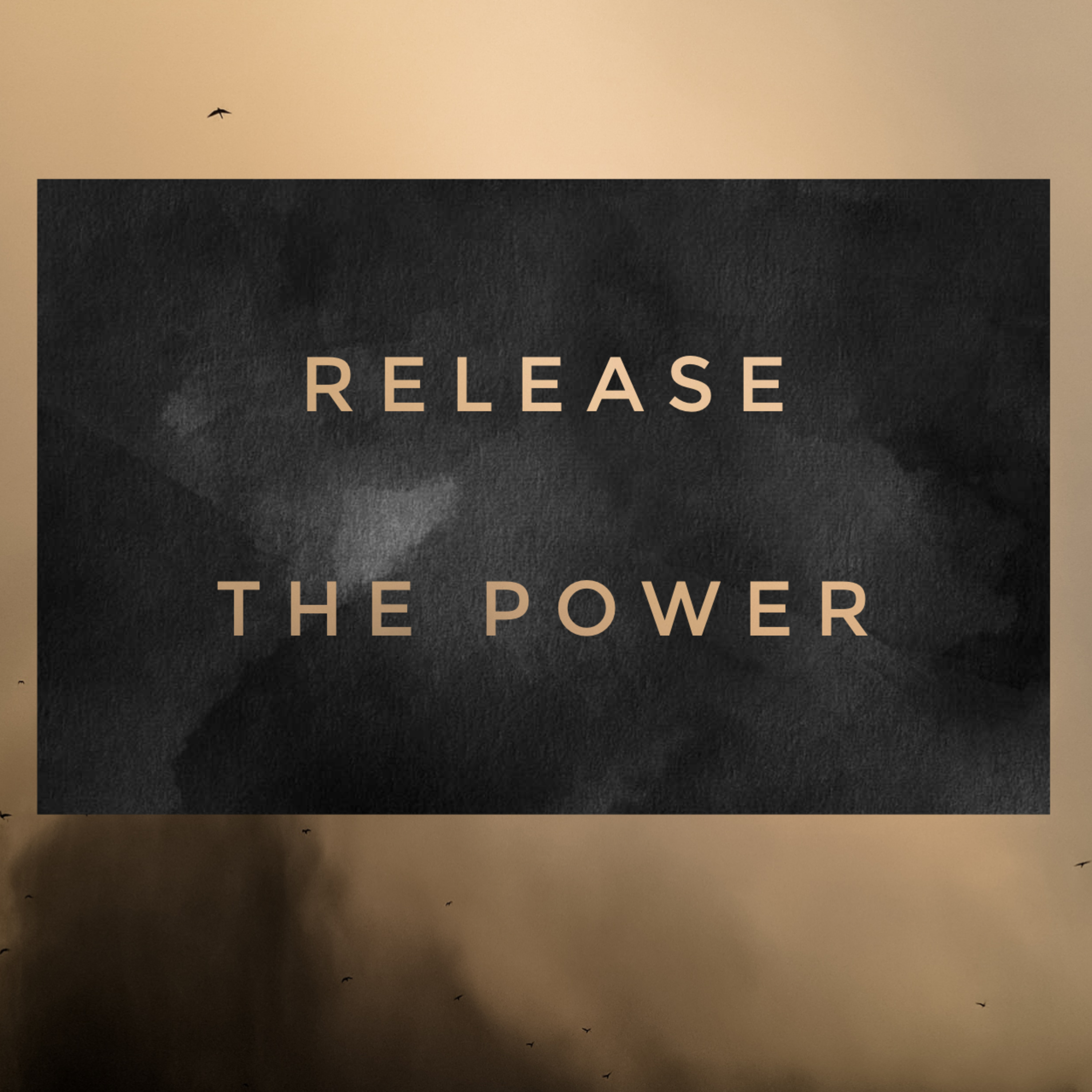 Release The Power episode artwork
