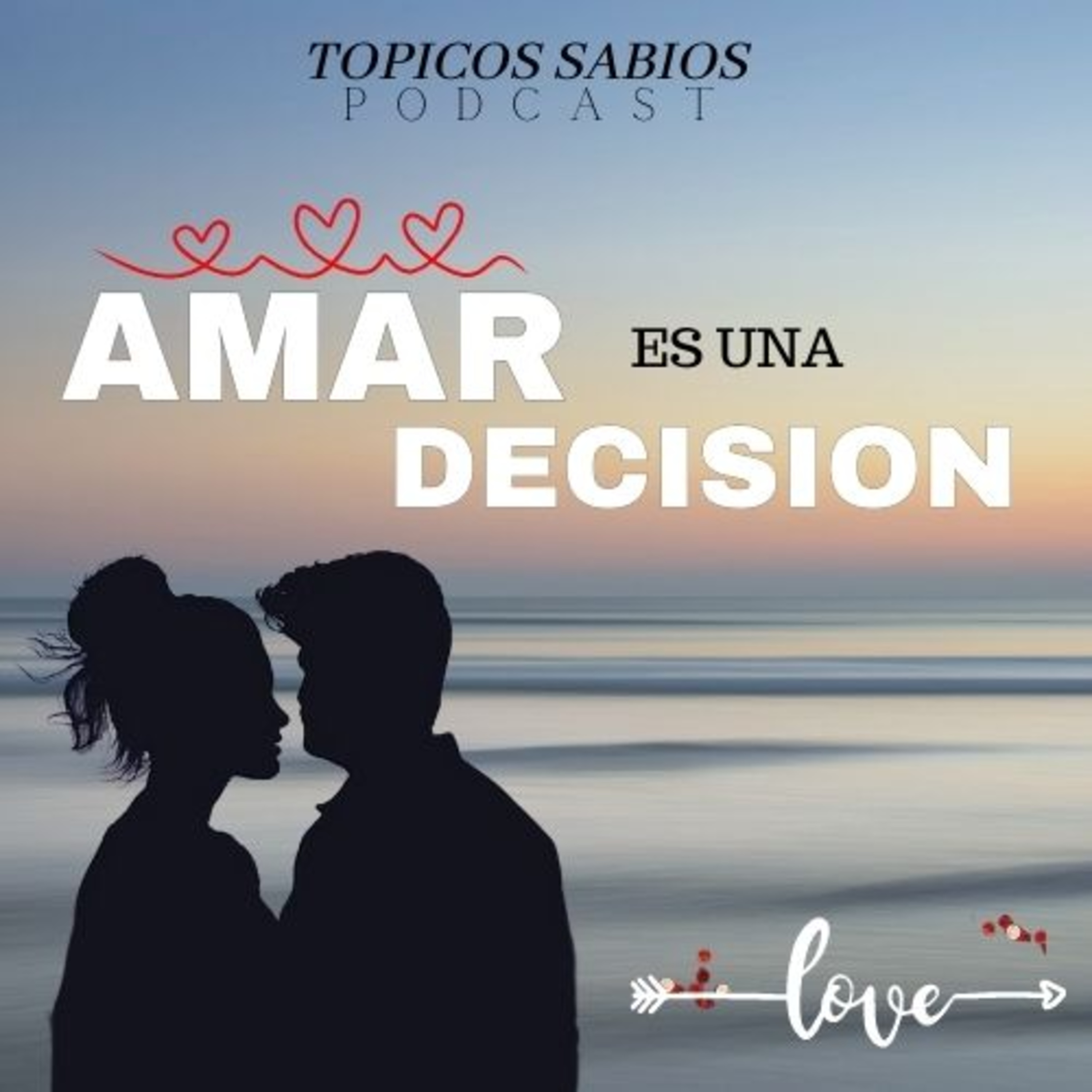 El Amor es una Decisión
