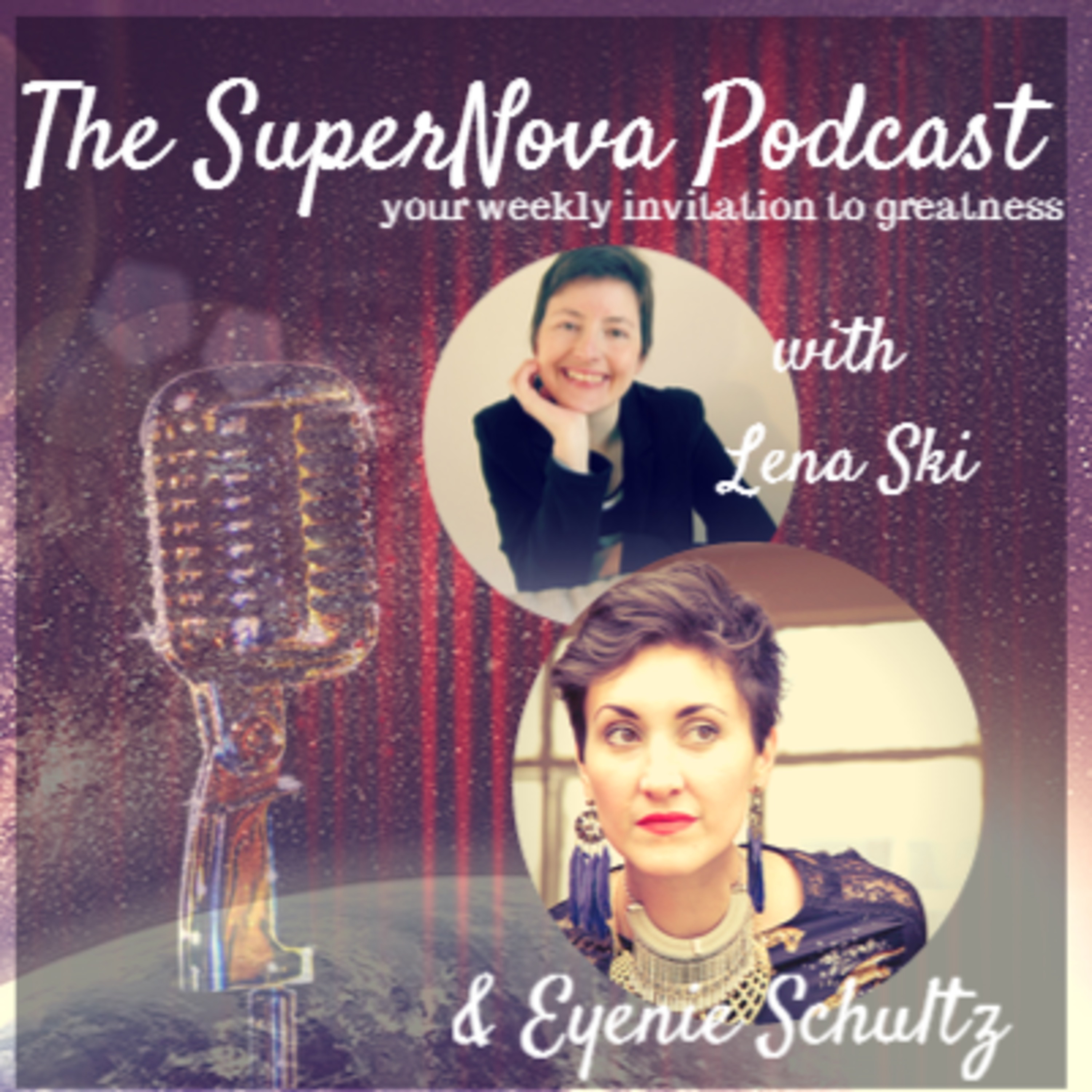 The SuperNova Podcast With Eyenie