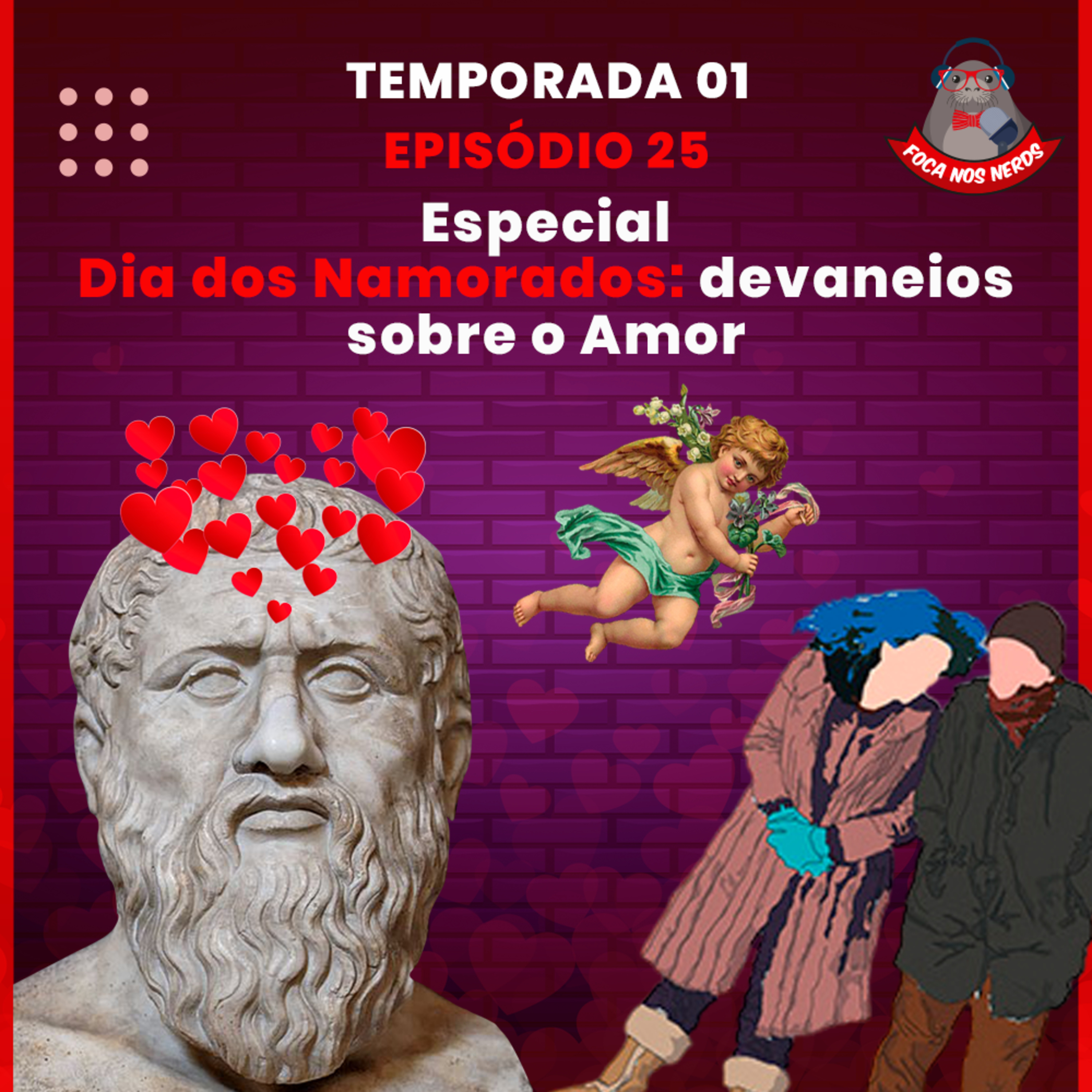 cover of episode FocaCast #025 – Especial dia dos Namorados