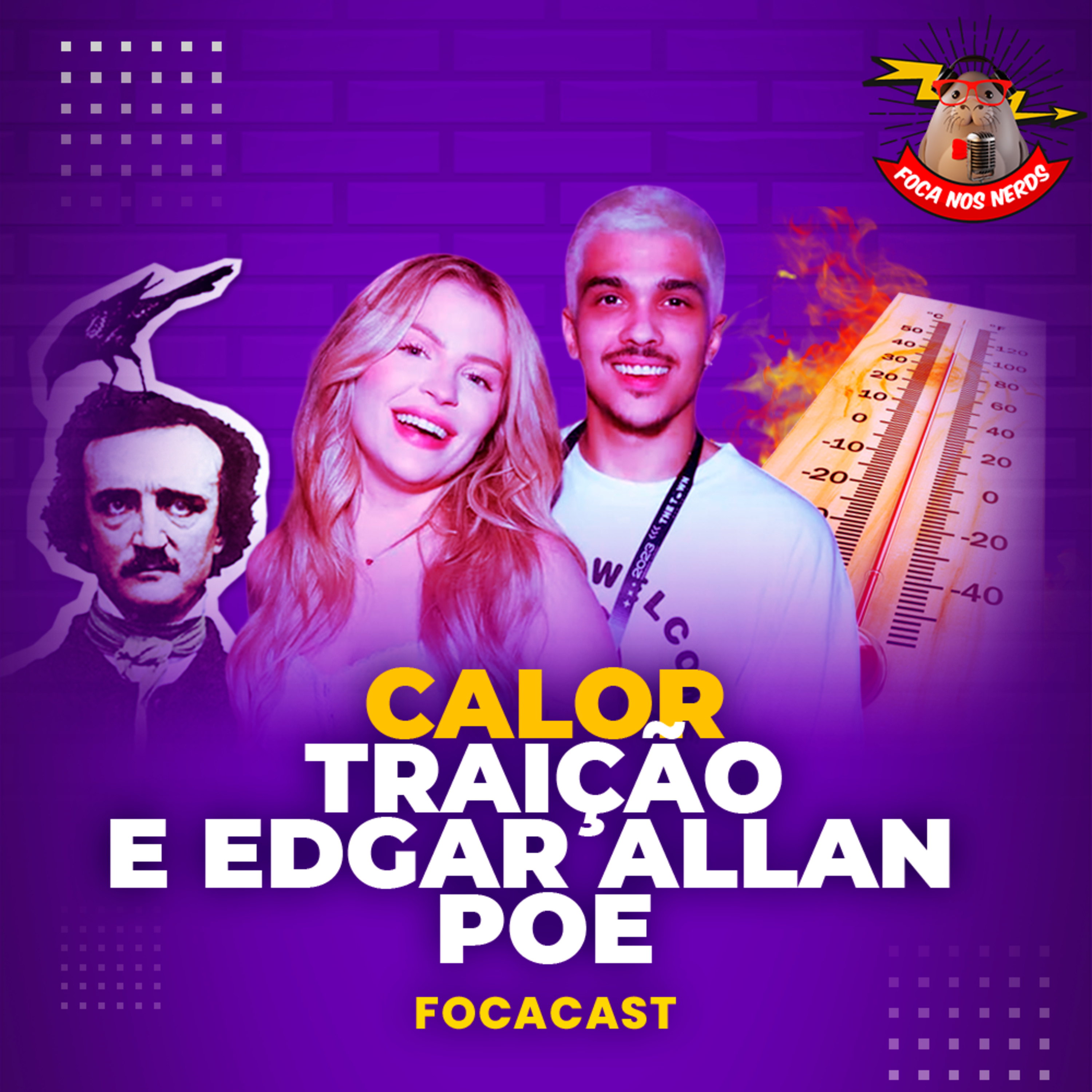 cover of episode FocaCast #040 - Calor, traição e Edgar Allan Poe